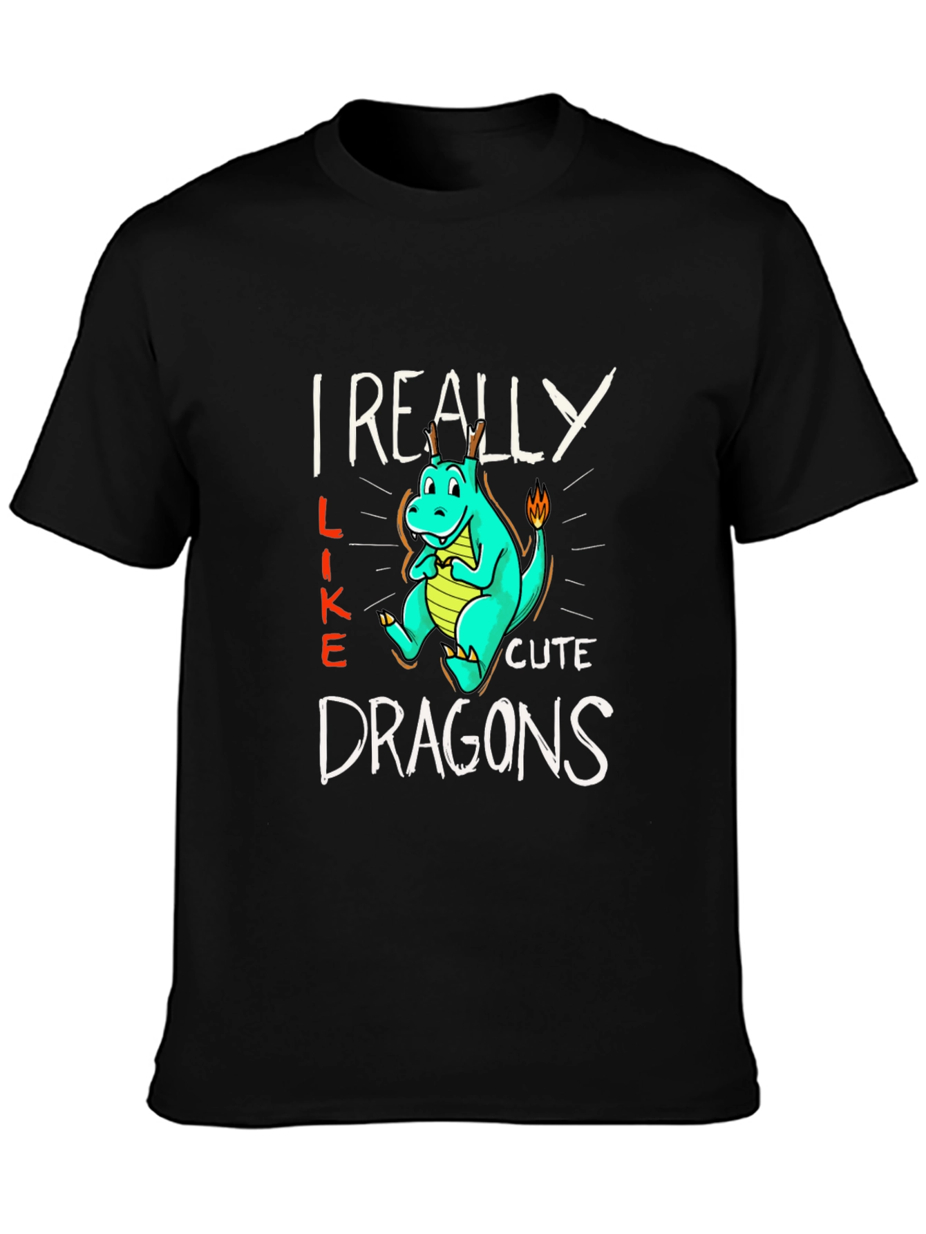 Cute Dragon T-Shirt - I Really Like Dragons Graphic Tee