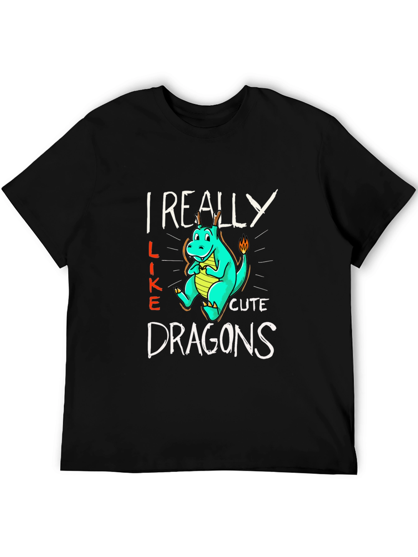 Cute Dragon T-Shirt - I Really Like Dragons Graphic Tee