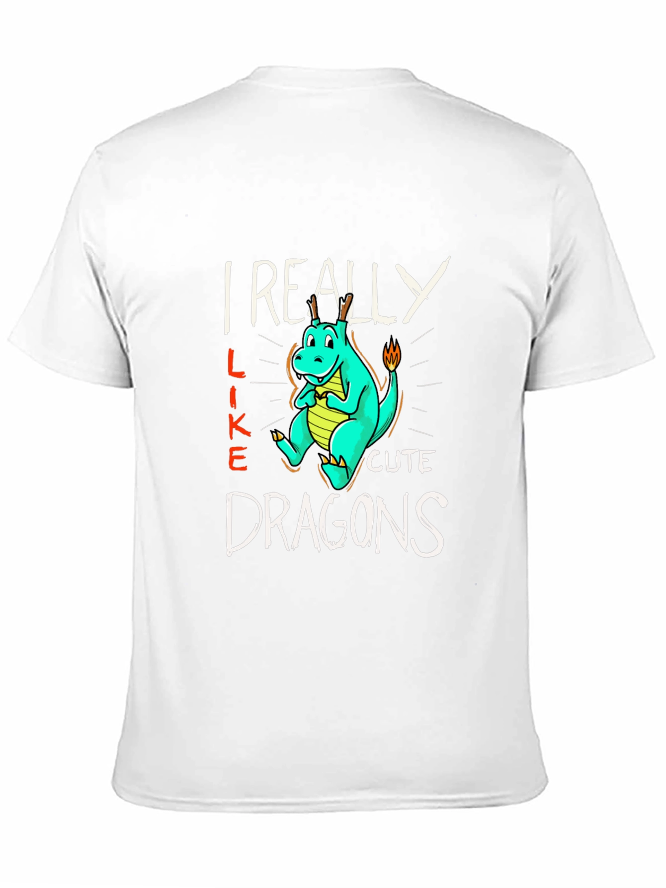Cute Dragon T-Shirt - I Really Like Dragons Graphic Tee