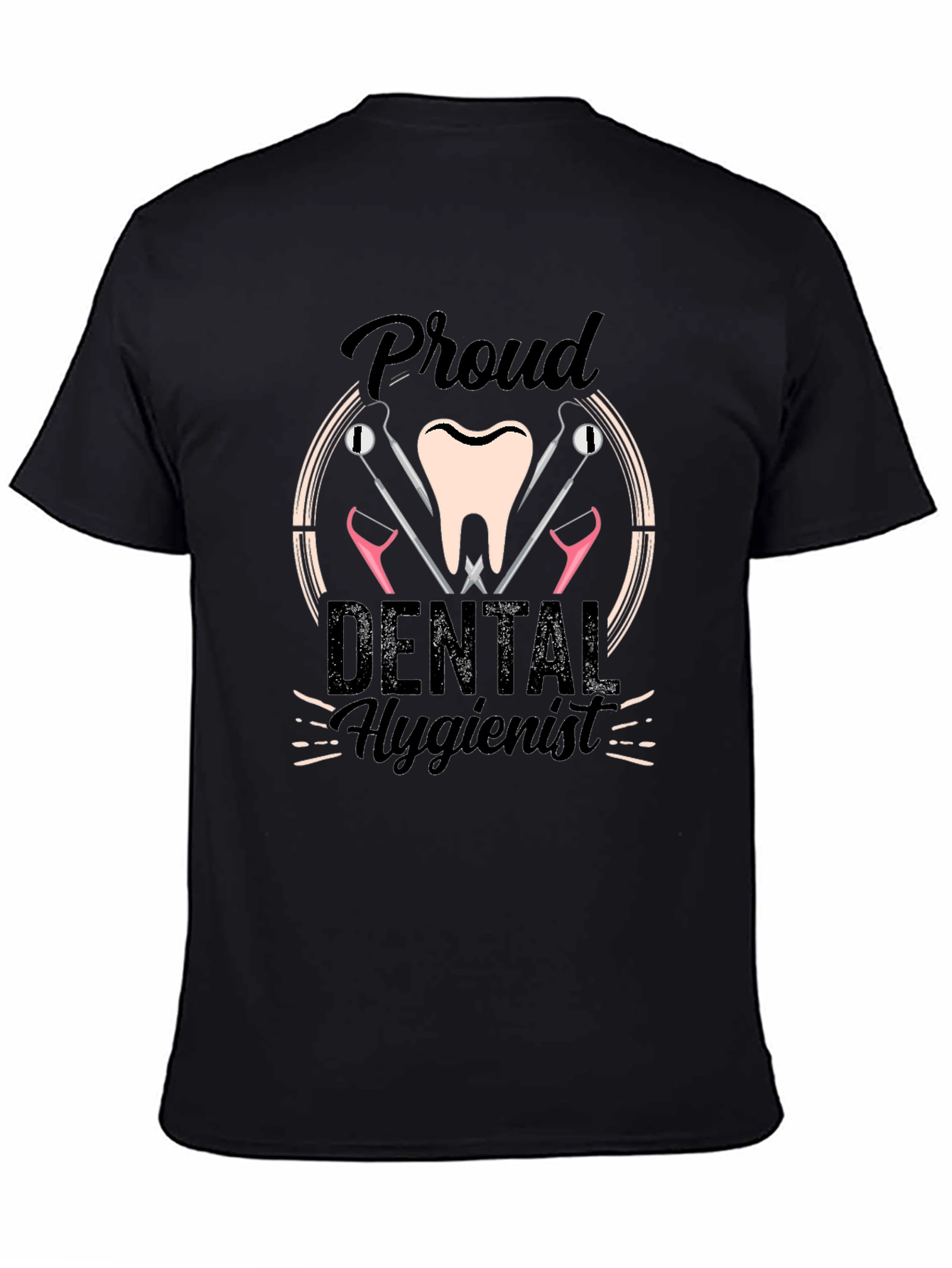 Proud Dental Hygienist T-Shirt