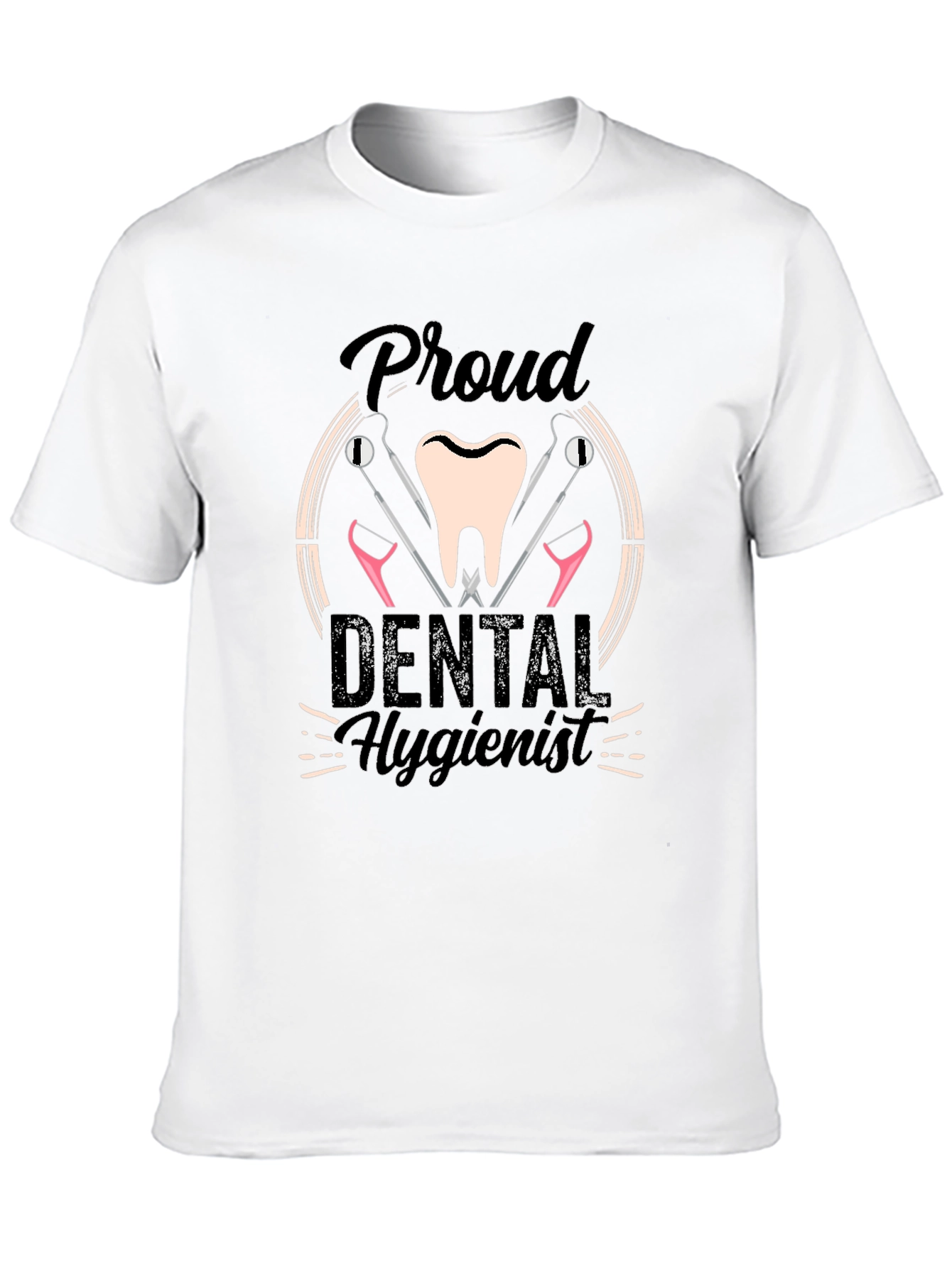 Proud Dental Hygienist T-Shirt