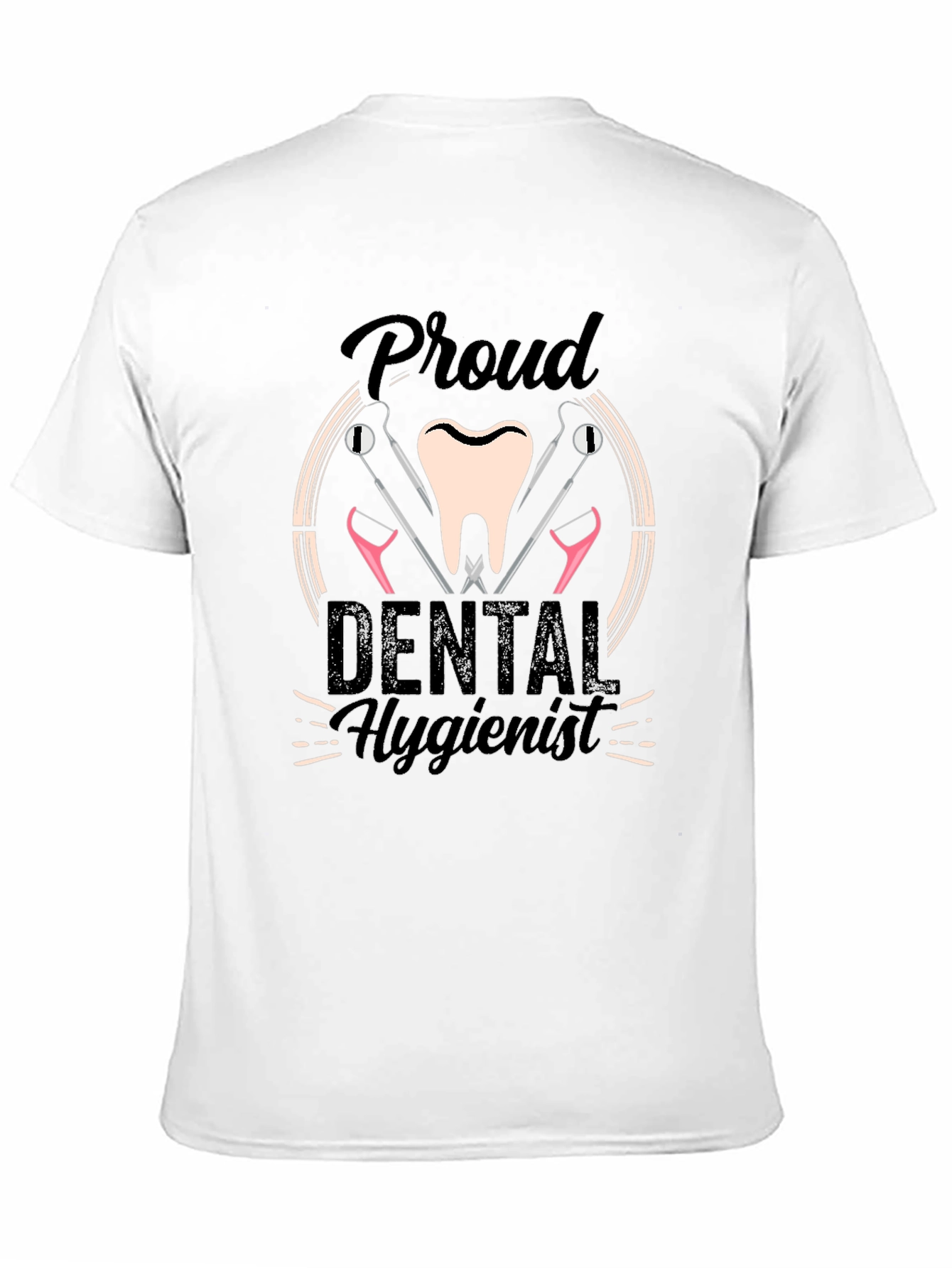 Proud Dental Hygienist T-Shirt