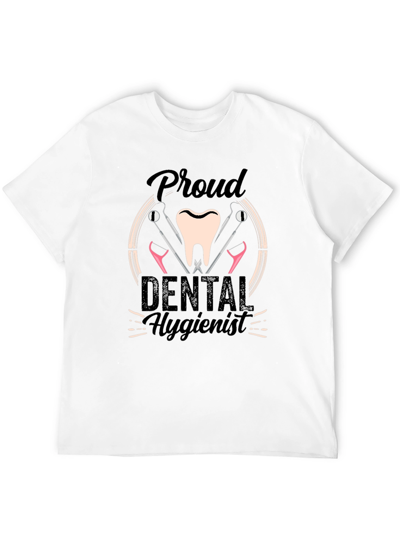 Proud Dental Hygienist T-Shirt