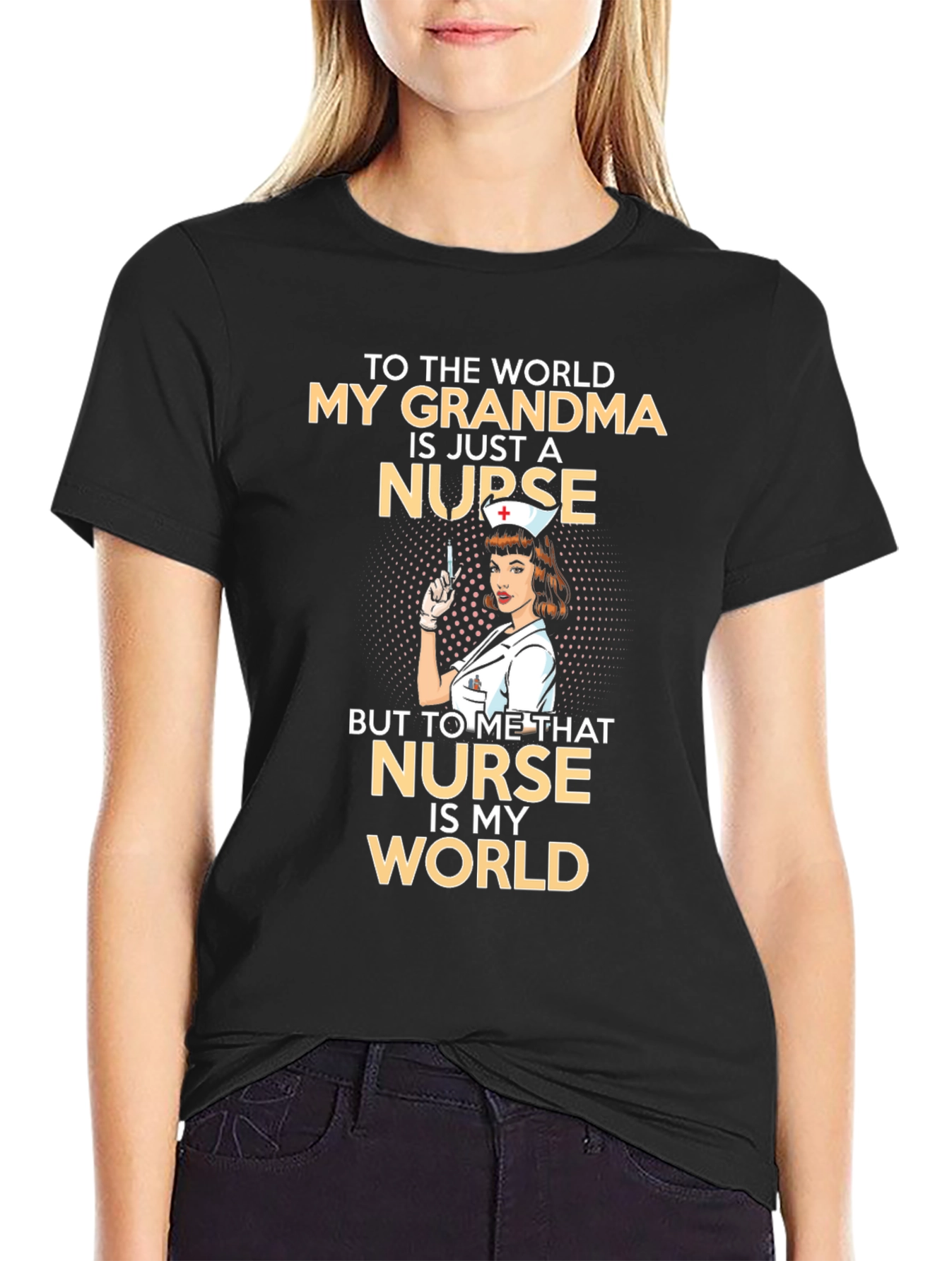 Grandma Nurse T-Shirt: My Grandma Is My World!