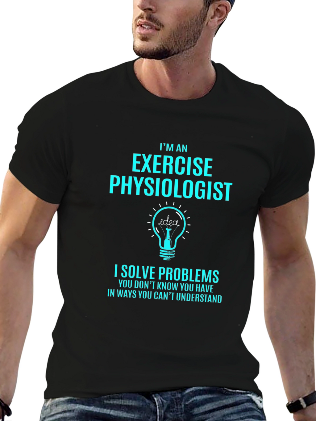 Exercise Physiologist T-Shirt - I Solve Problems