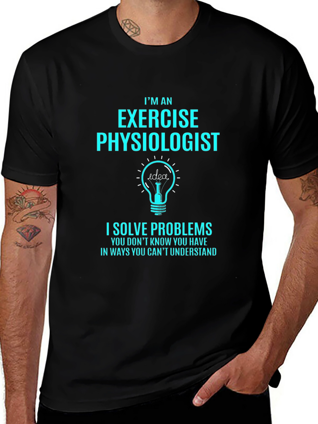 Exercise Physiologist T-Shirt - I Solve Problems