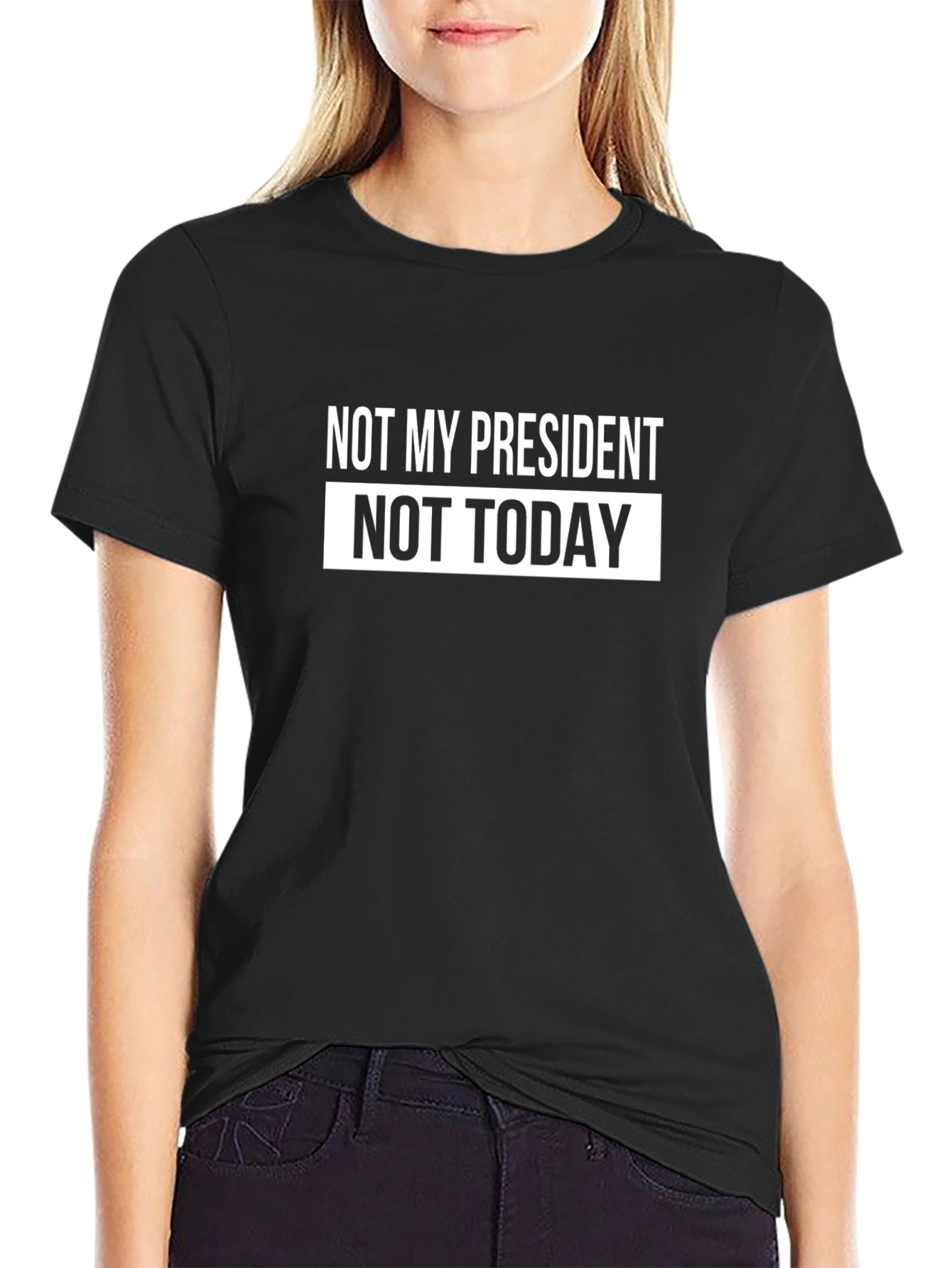 Not My President Today Graphic T-Shirt