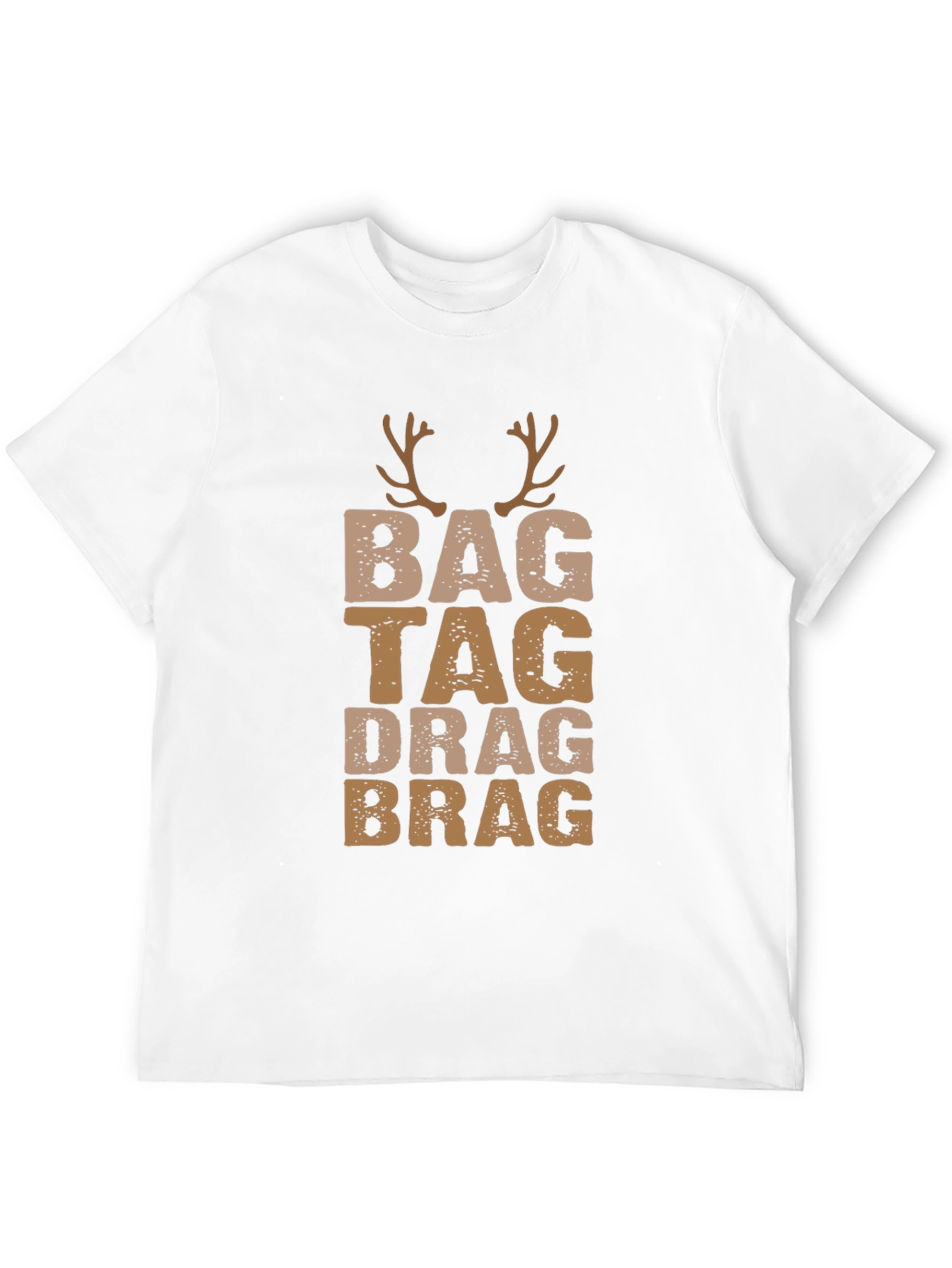 Bag Tag Drag Brag Deer Antler T-Shirt