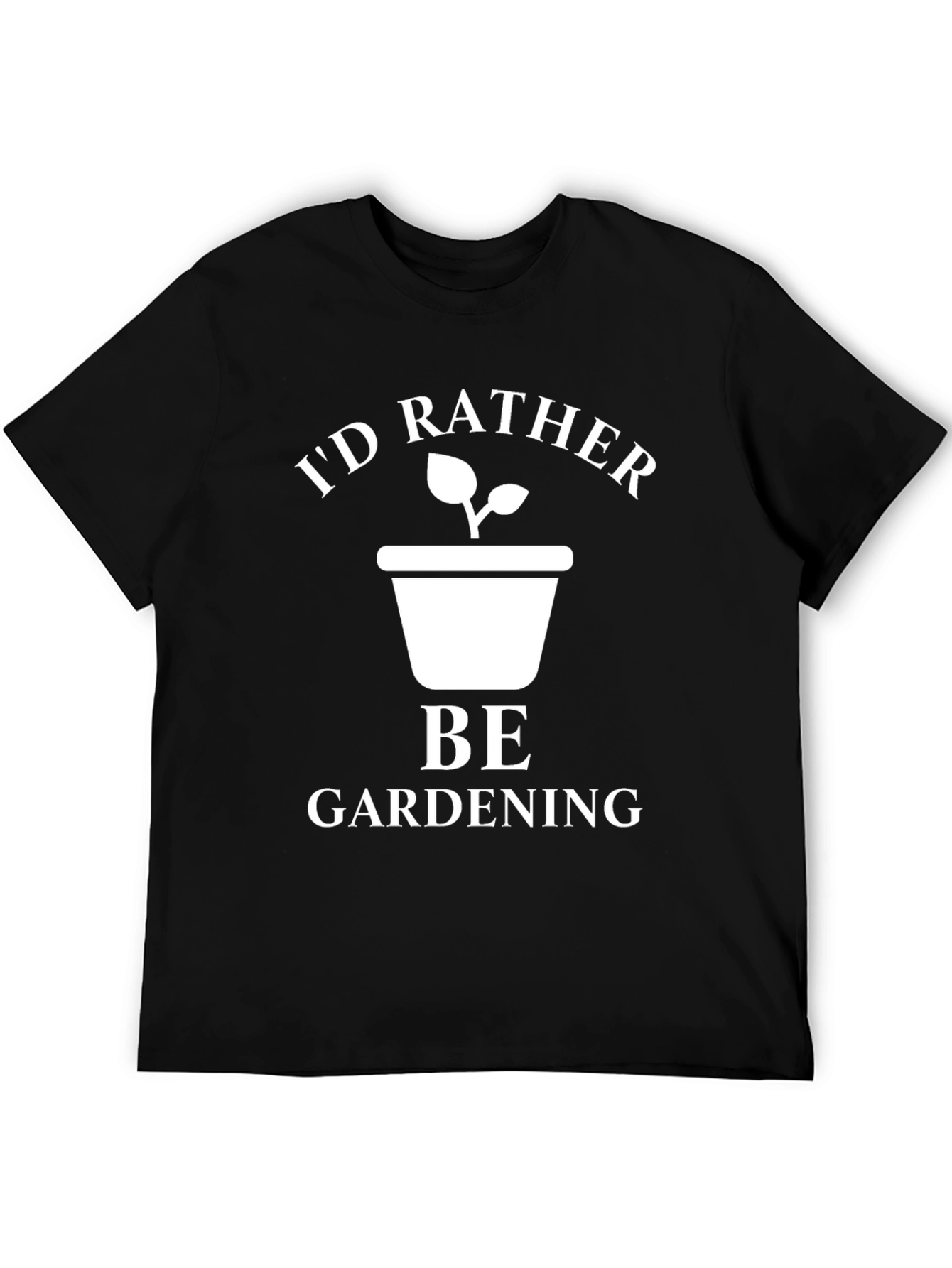 Id Rather Be Gardening T-Shirt