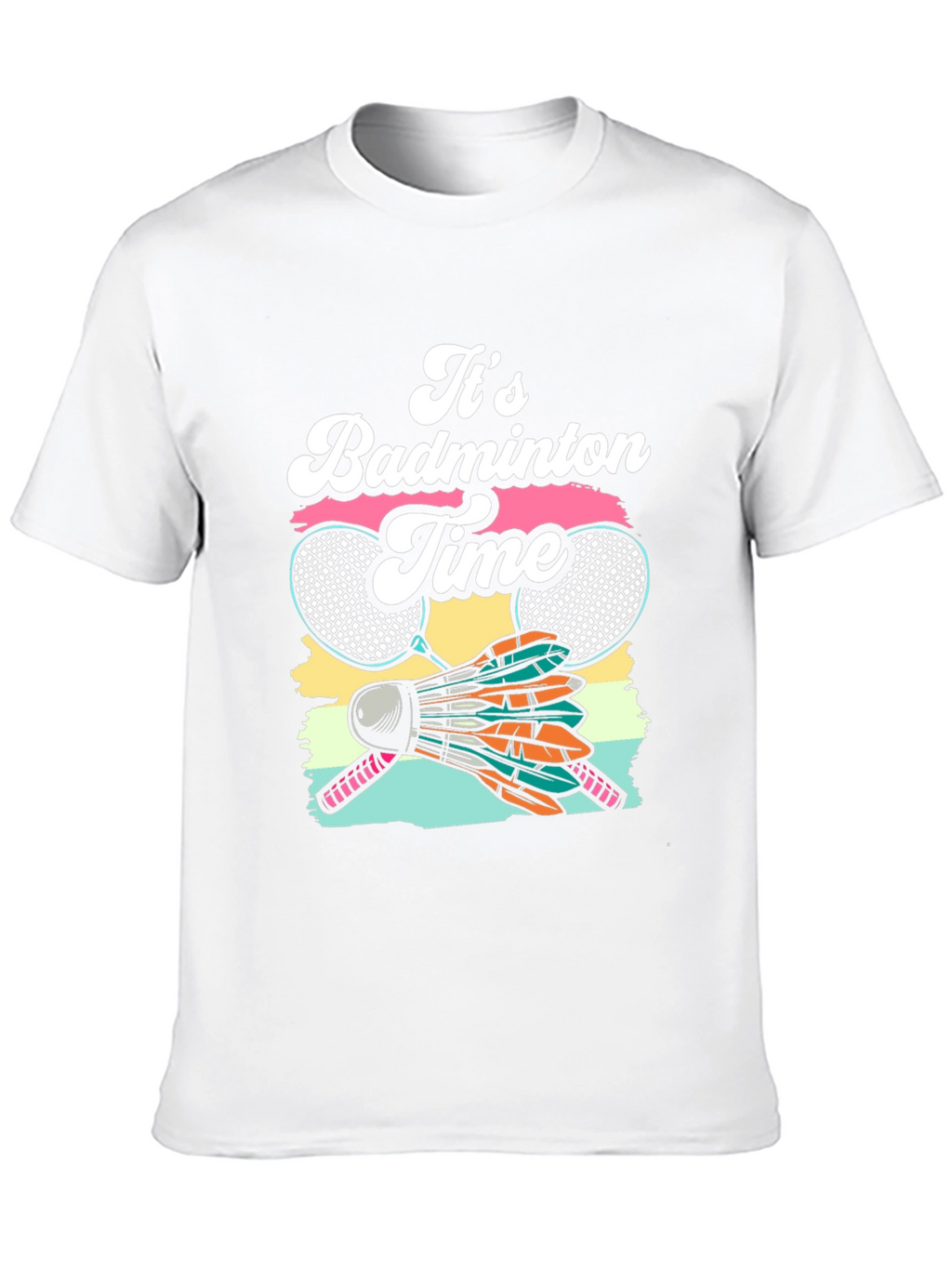 Its Badminton Time Graphic T-Shirt
