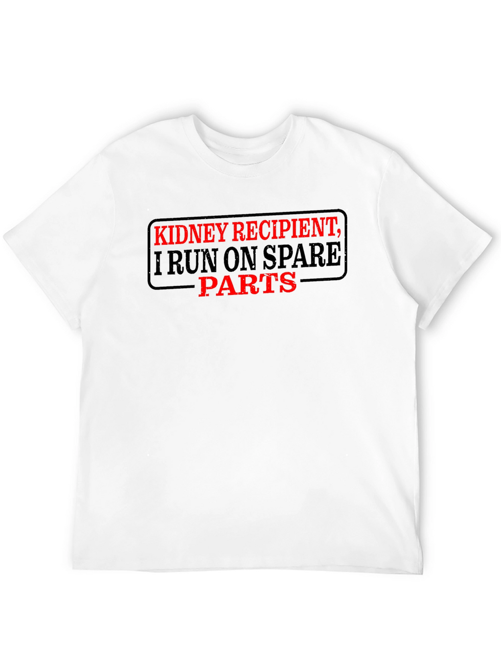 Kidney Recipient Spare Parts T-Shirt
