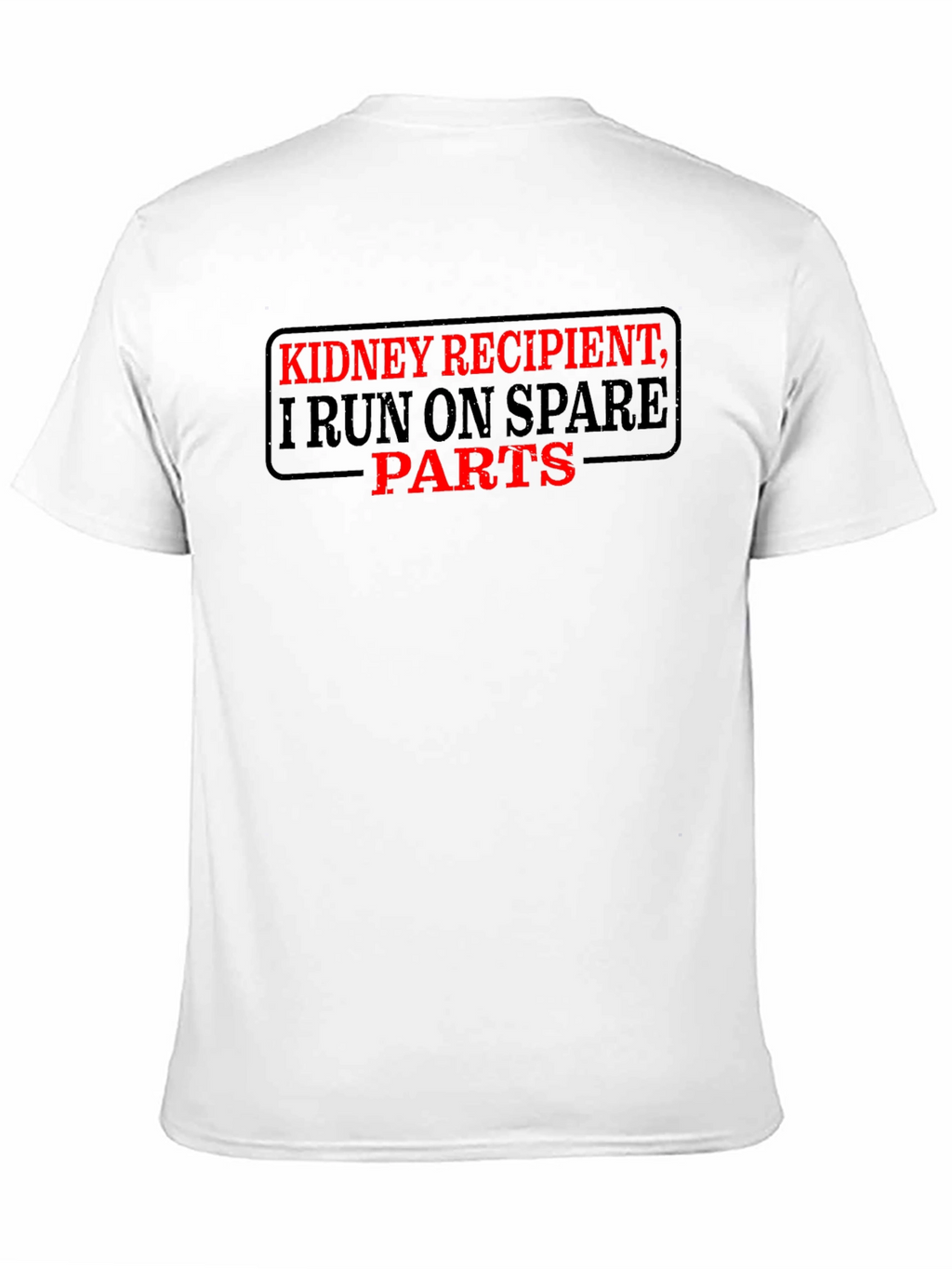 Kidney Recipient Spare Parts T-Shirt