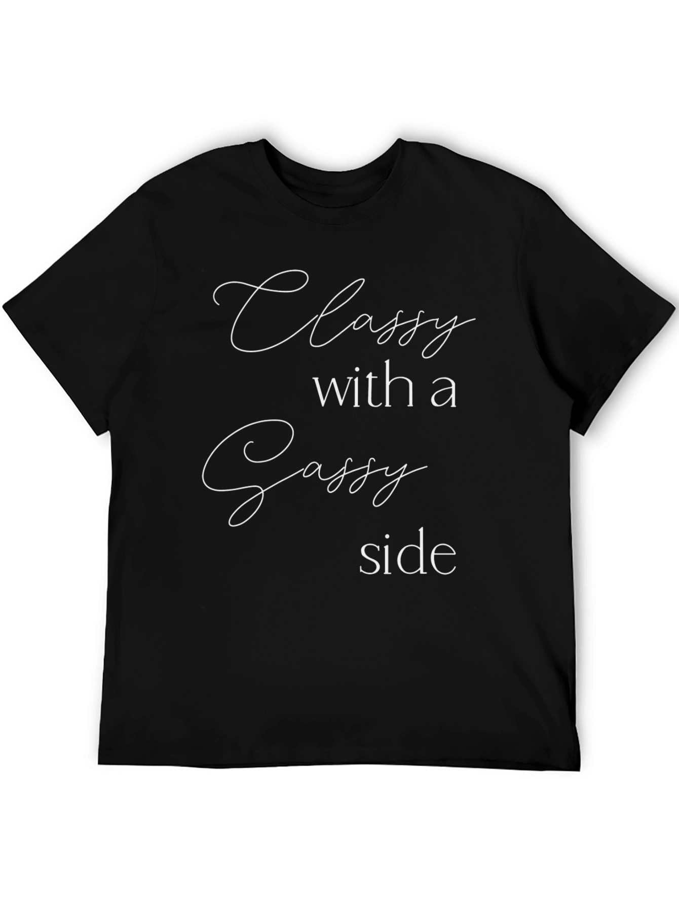 Classy with a Sassy Side Graphic Tee