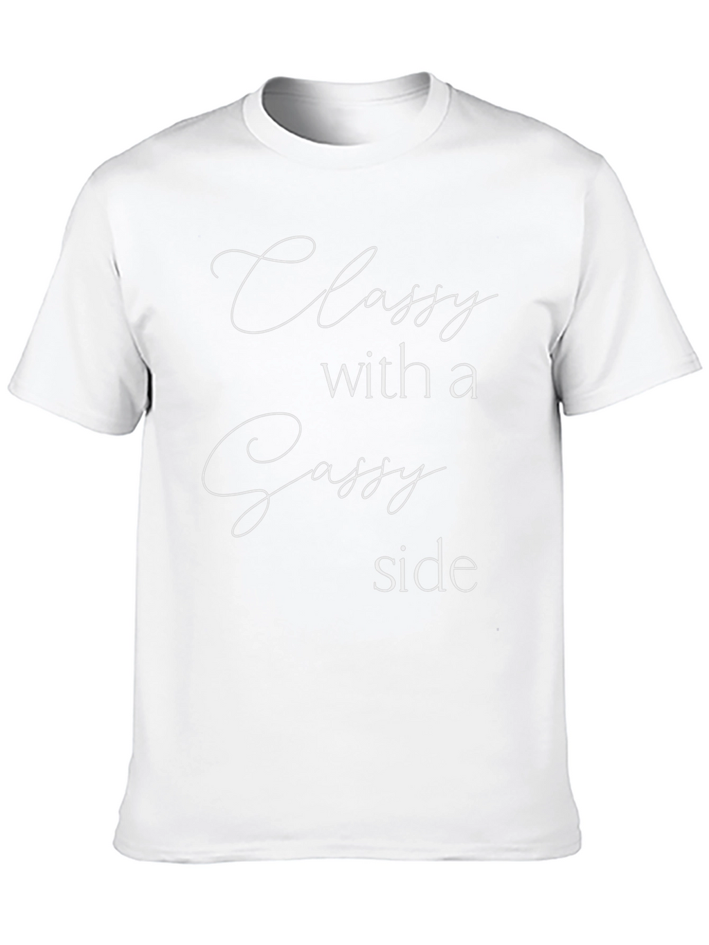 Classy with a Sassy Side Graphic Tee