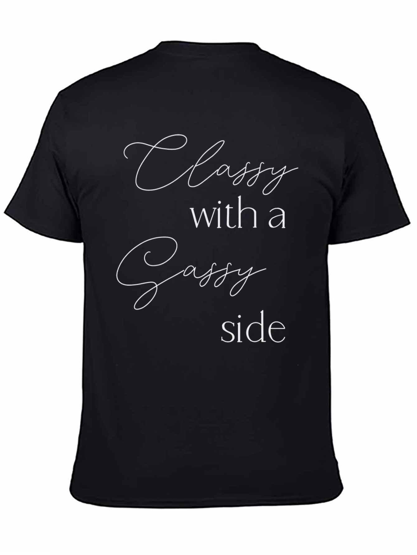 Classy with a Sassy Side Graphic Tee