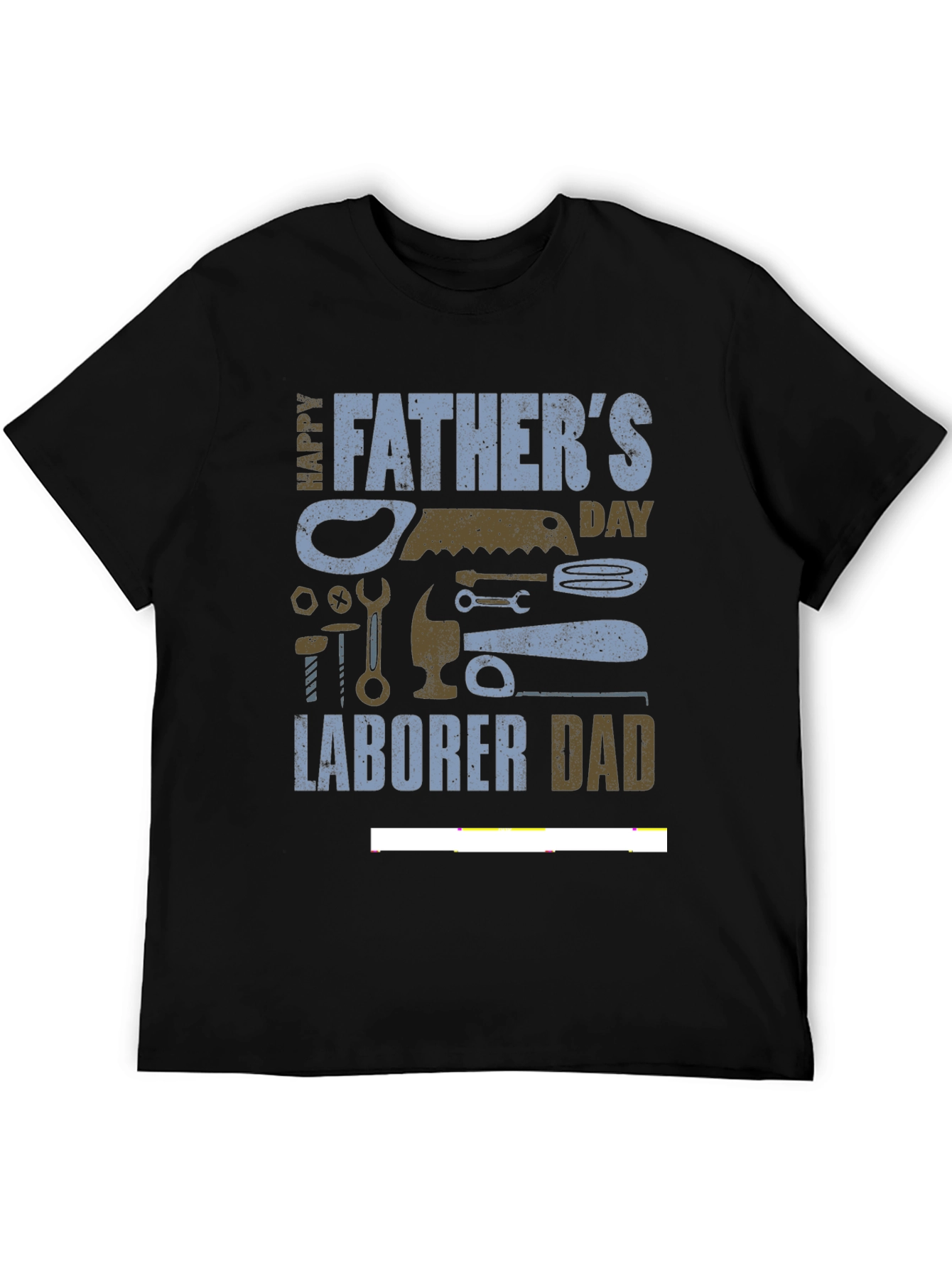 Fathers Day Laborer Dad T-Shirt