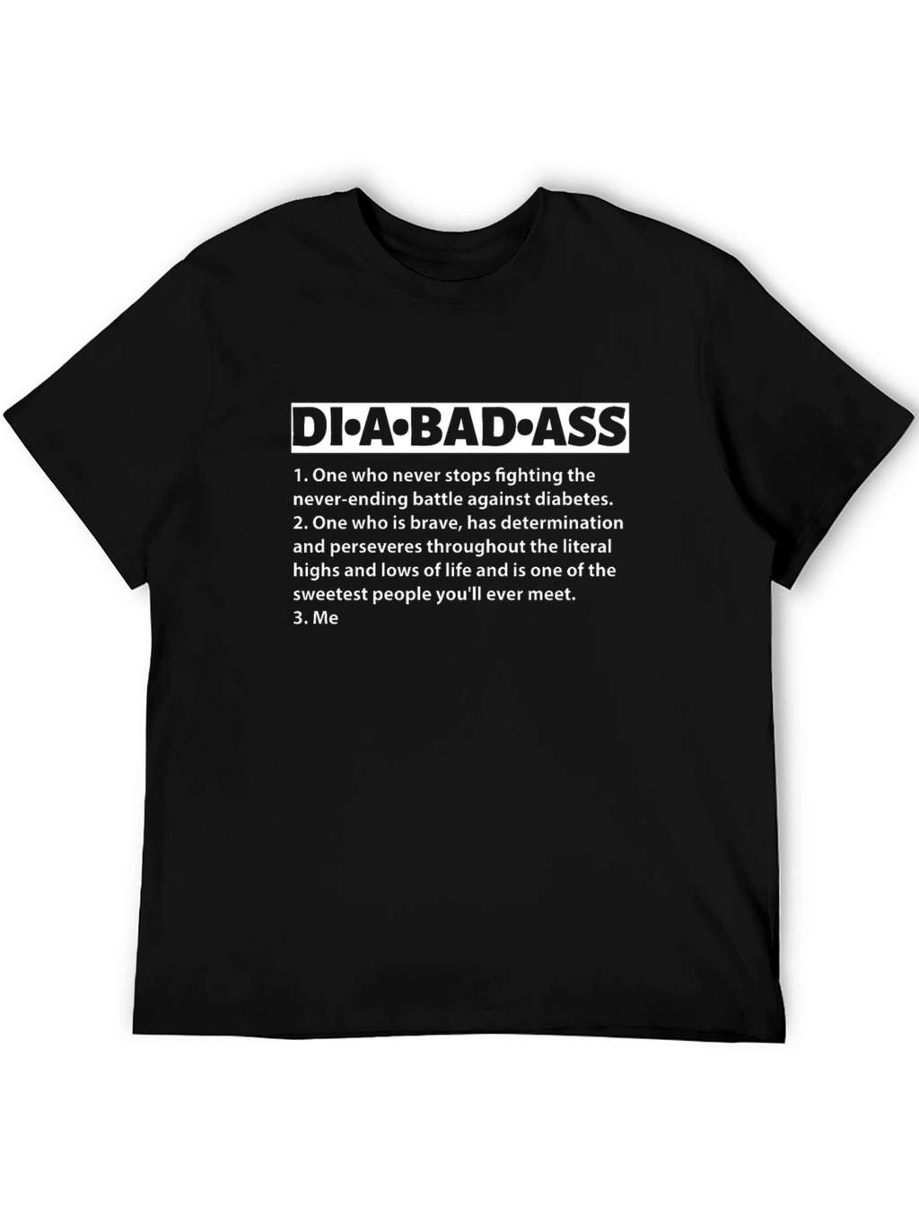 Diabadass Diabetes Awareness Graphic T-Shirt