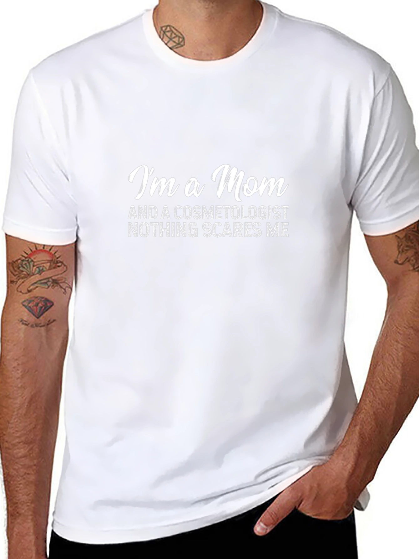 Mom Cosmetologist T-Shirt - Nothing Scares Me!