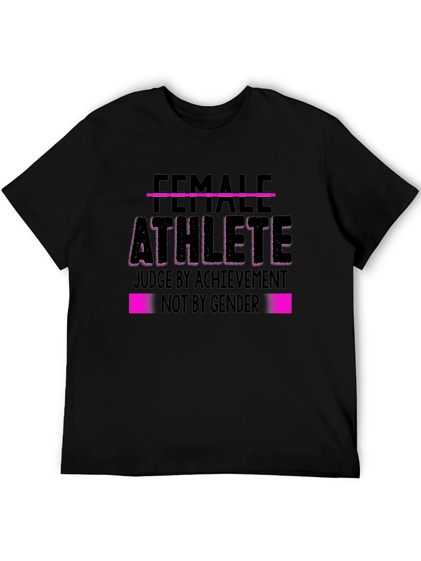 Female Athlete T-Shirt - Judge By Achievement Tee