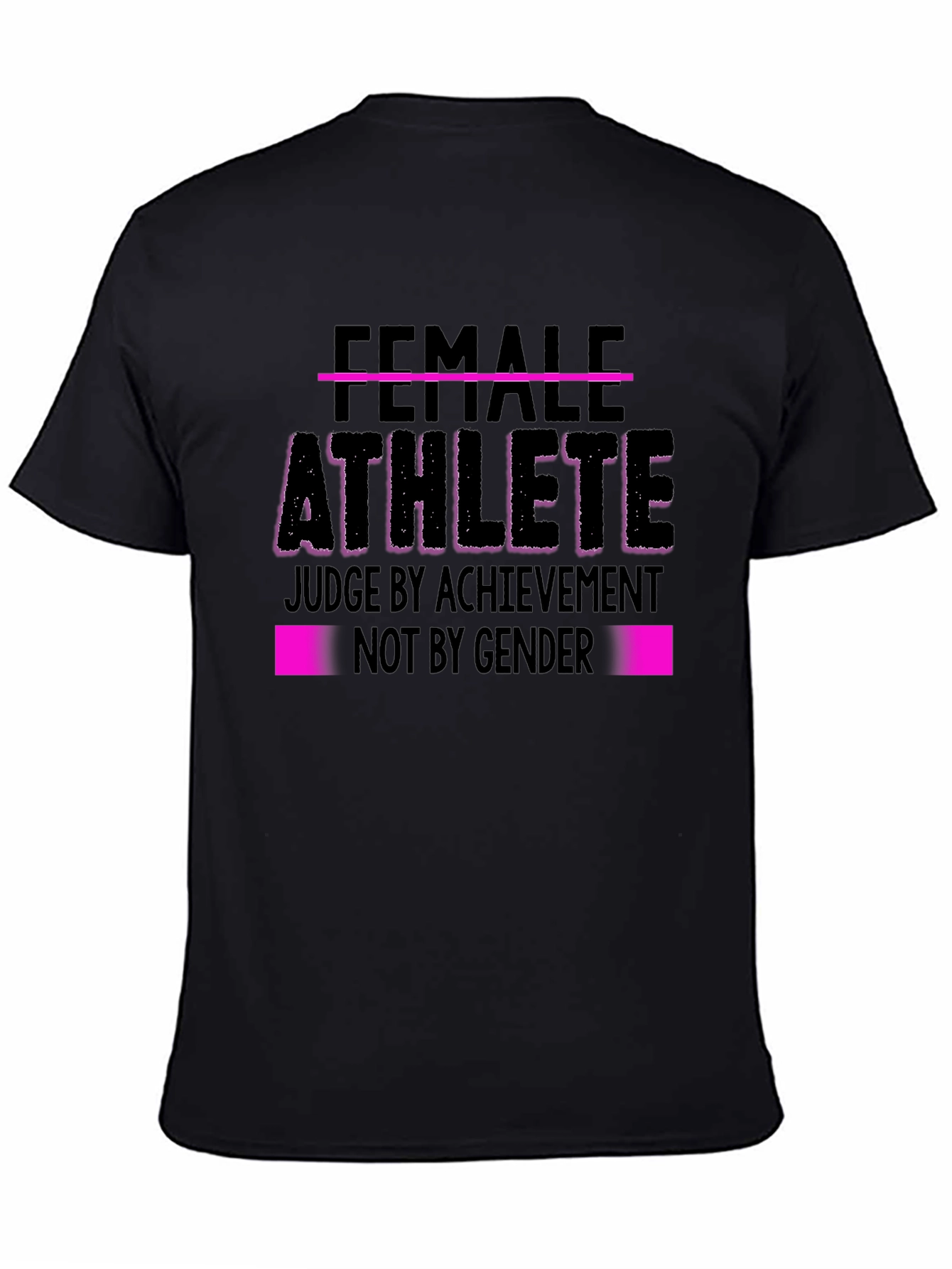 Female Athlete T-Shirt - Judge By Achievement Tee