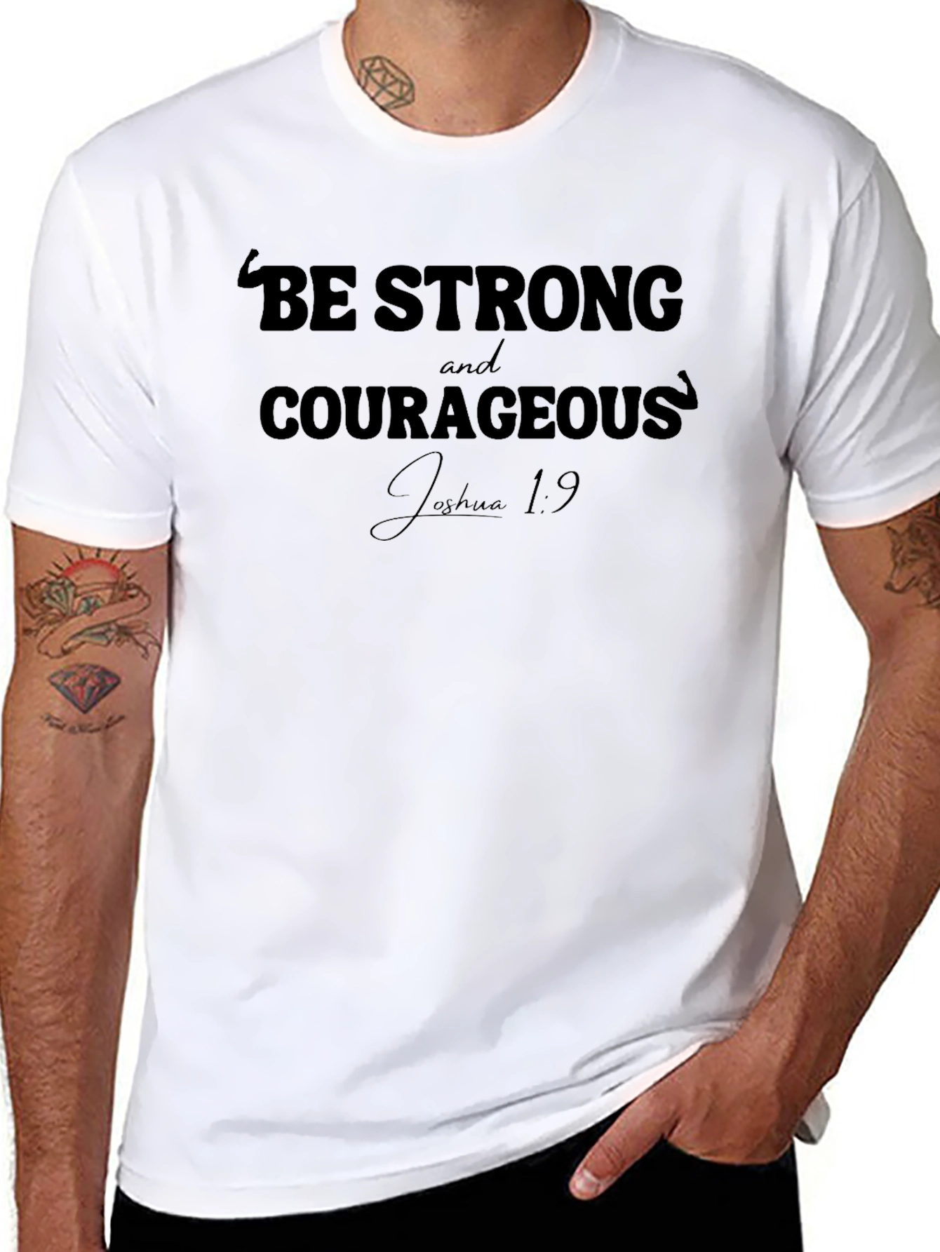 Be Strong and Courageous T-Shirt Joshua 1:9 Christian Apparel