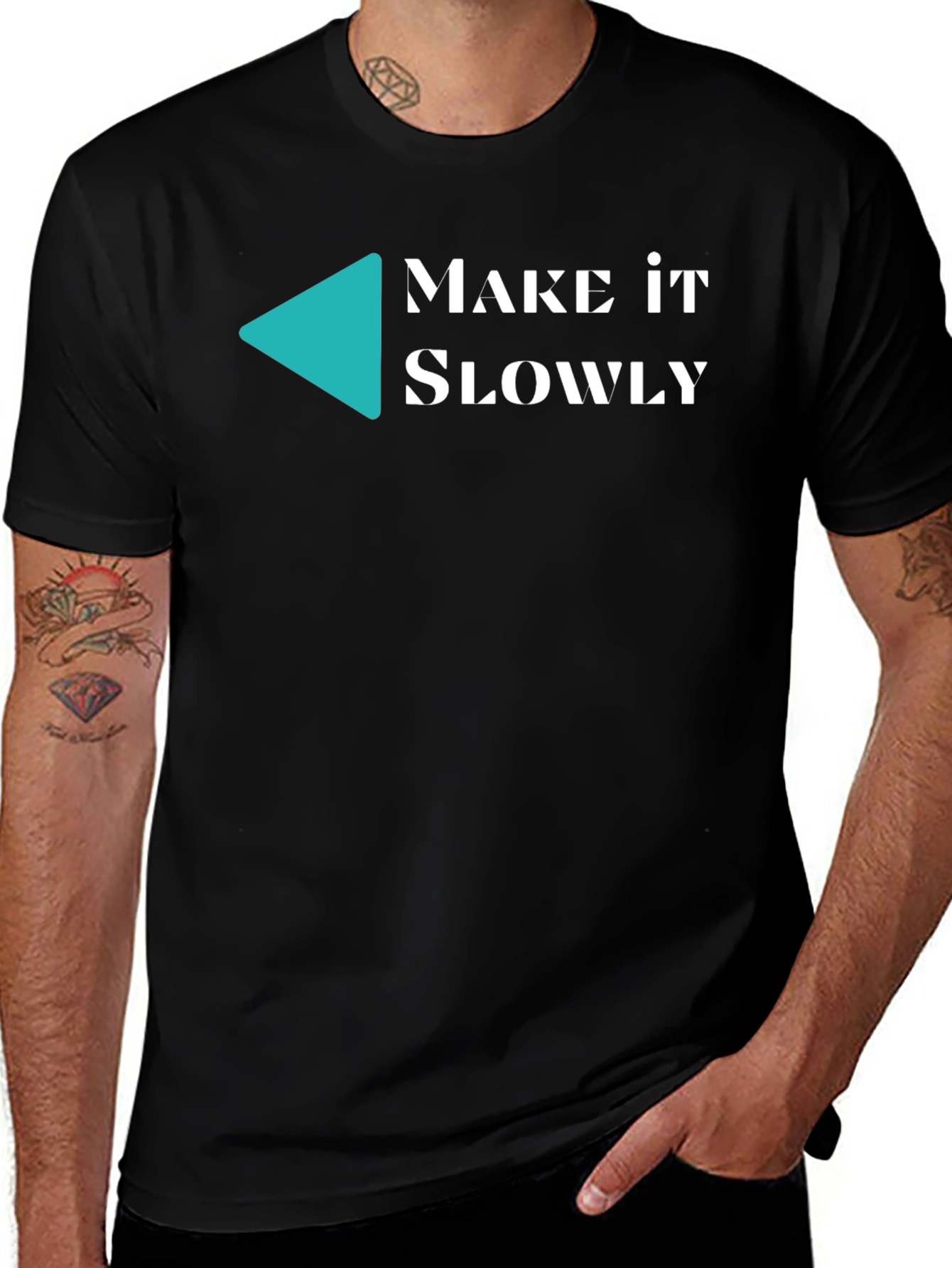 Make it Slowly Tee - Unique Graphic T-Shirt