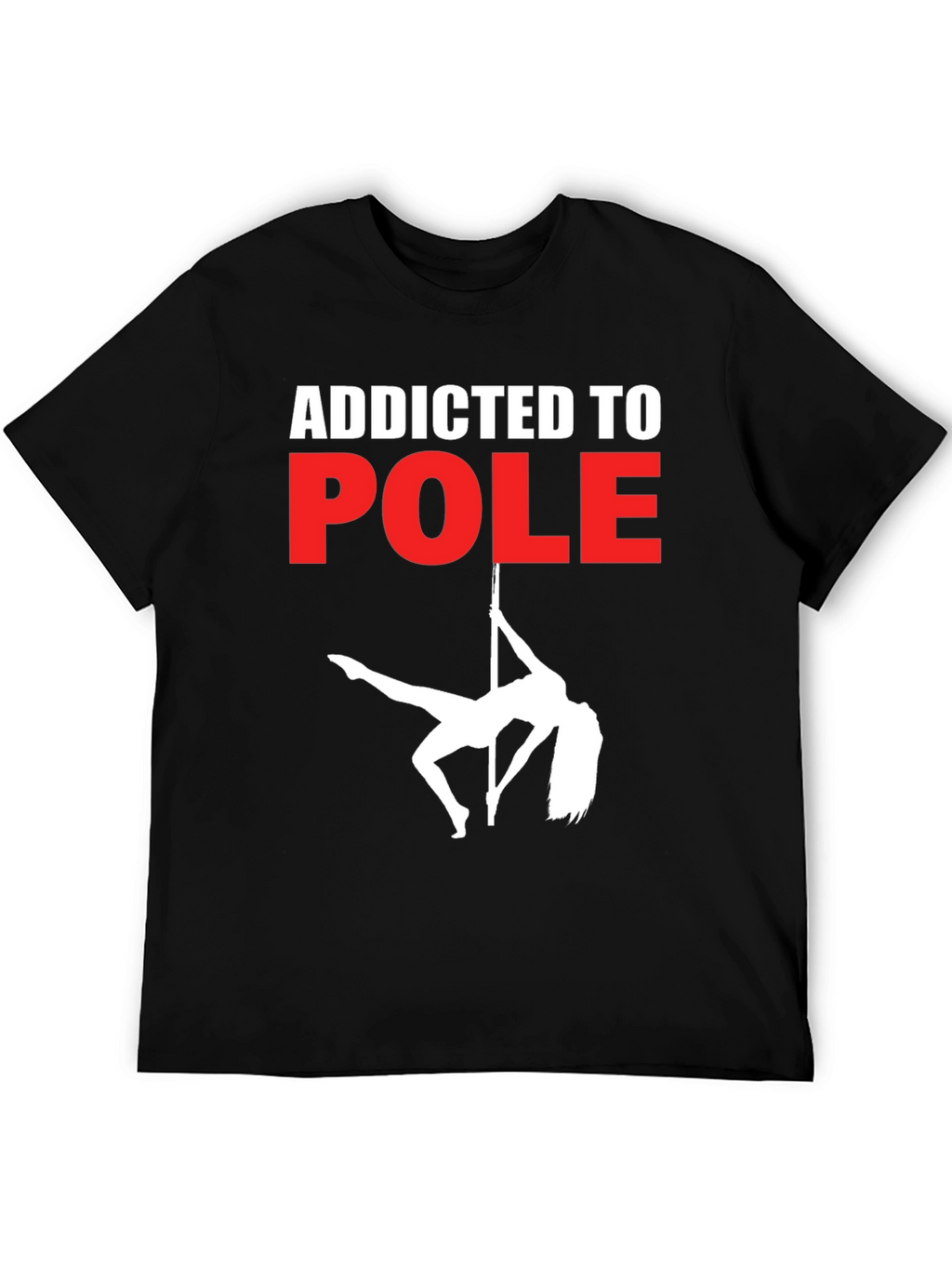 Addicted to Pole T-Shirt - Black