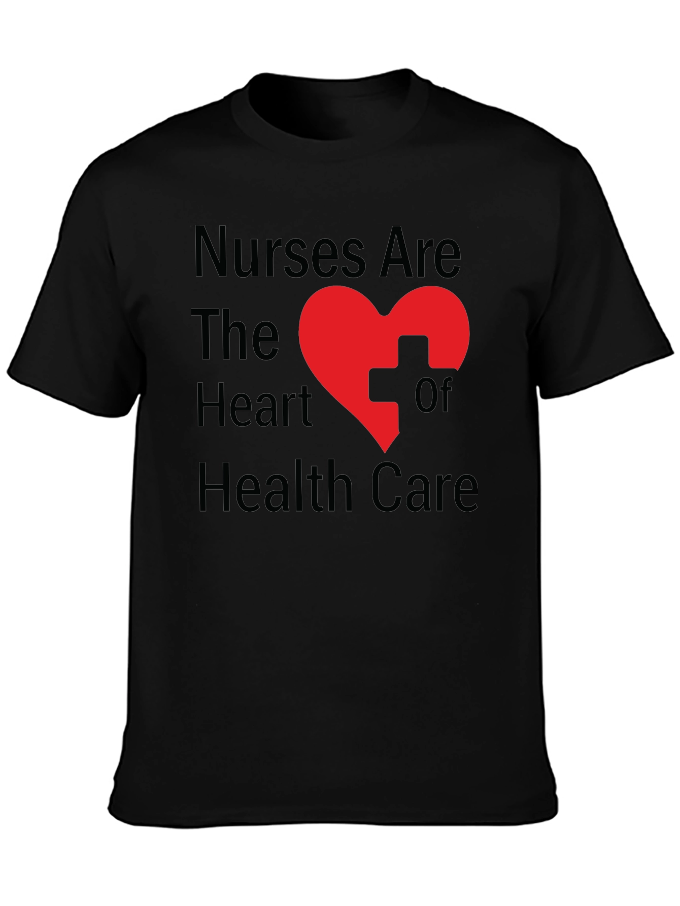 Nurses Are The Heart of Health Care T-Shirt