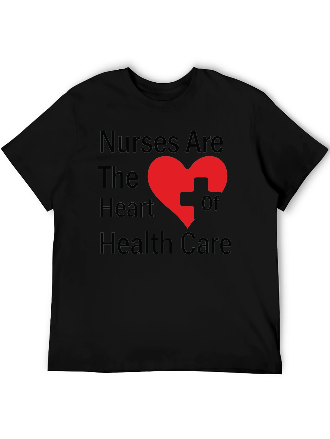 Nurses Are The Heart of Health Care T-Shirt