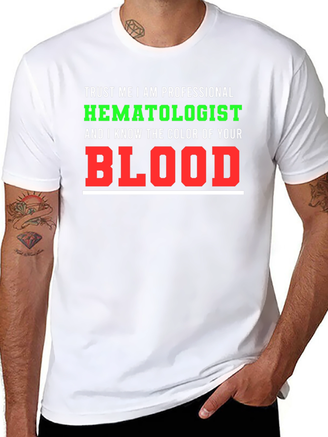 Hematologist T-Shirt: Trust Me