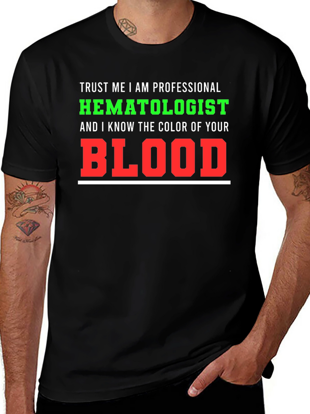 Hematologist T-Shirt: Trust Me