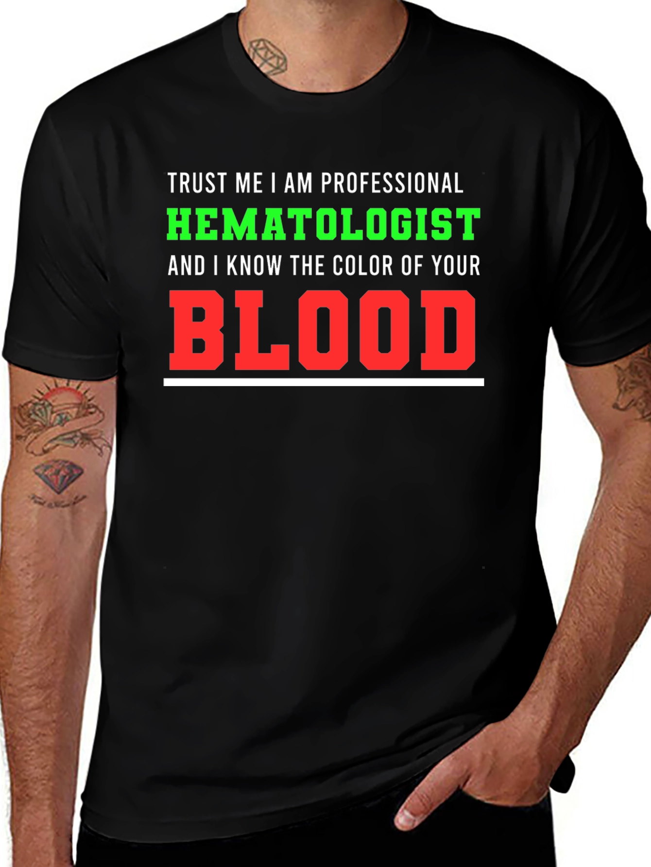Hematologist T-Shirt: Trust Me