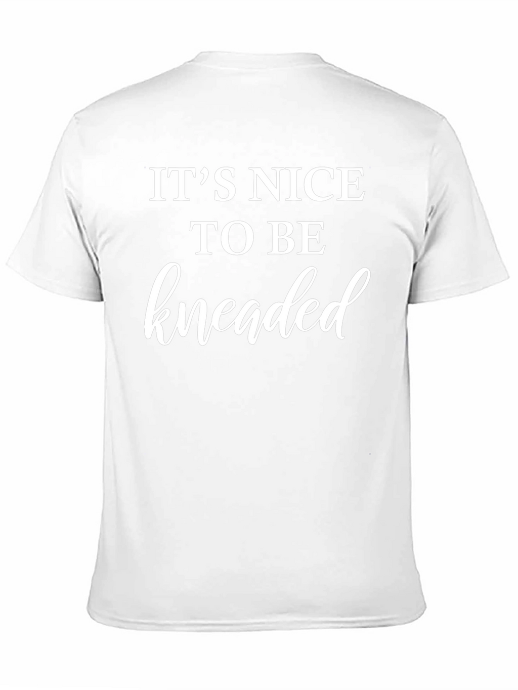 Its Nice To Be Kneaded Black T-Shirt