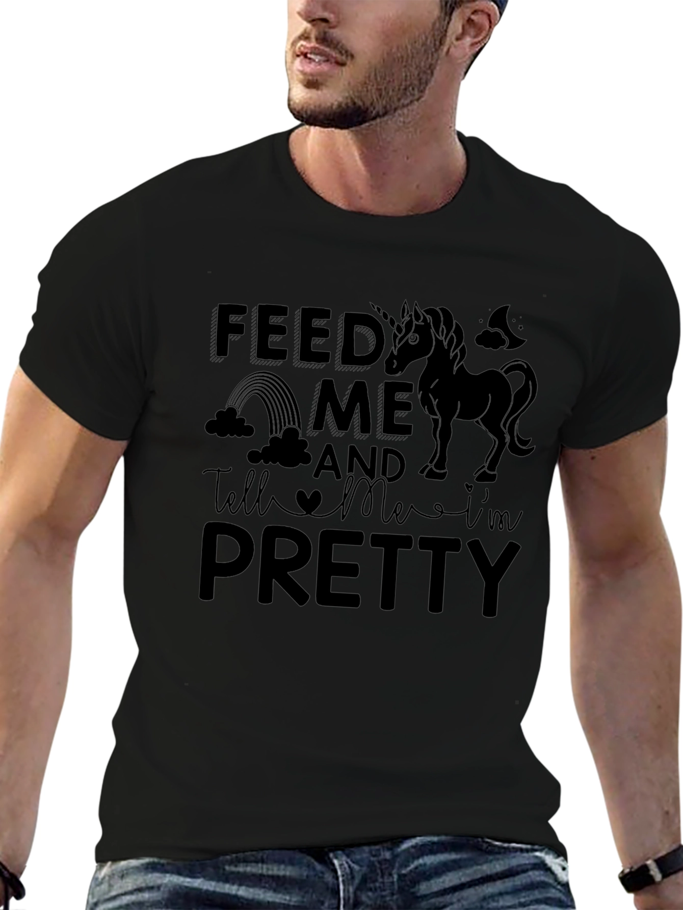 Feed Me and Tell Me Im Pretty T-Shirt
