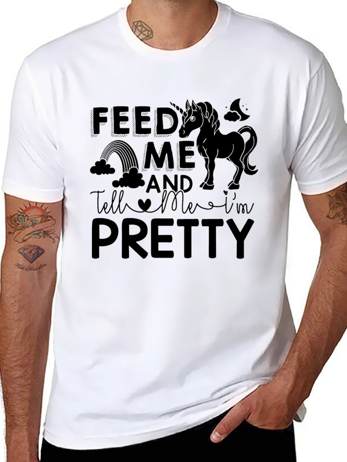 Feed Me and Tell Me Im Pretty T-Shirt