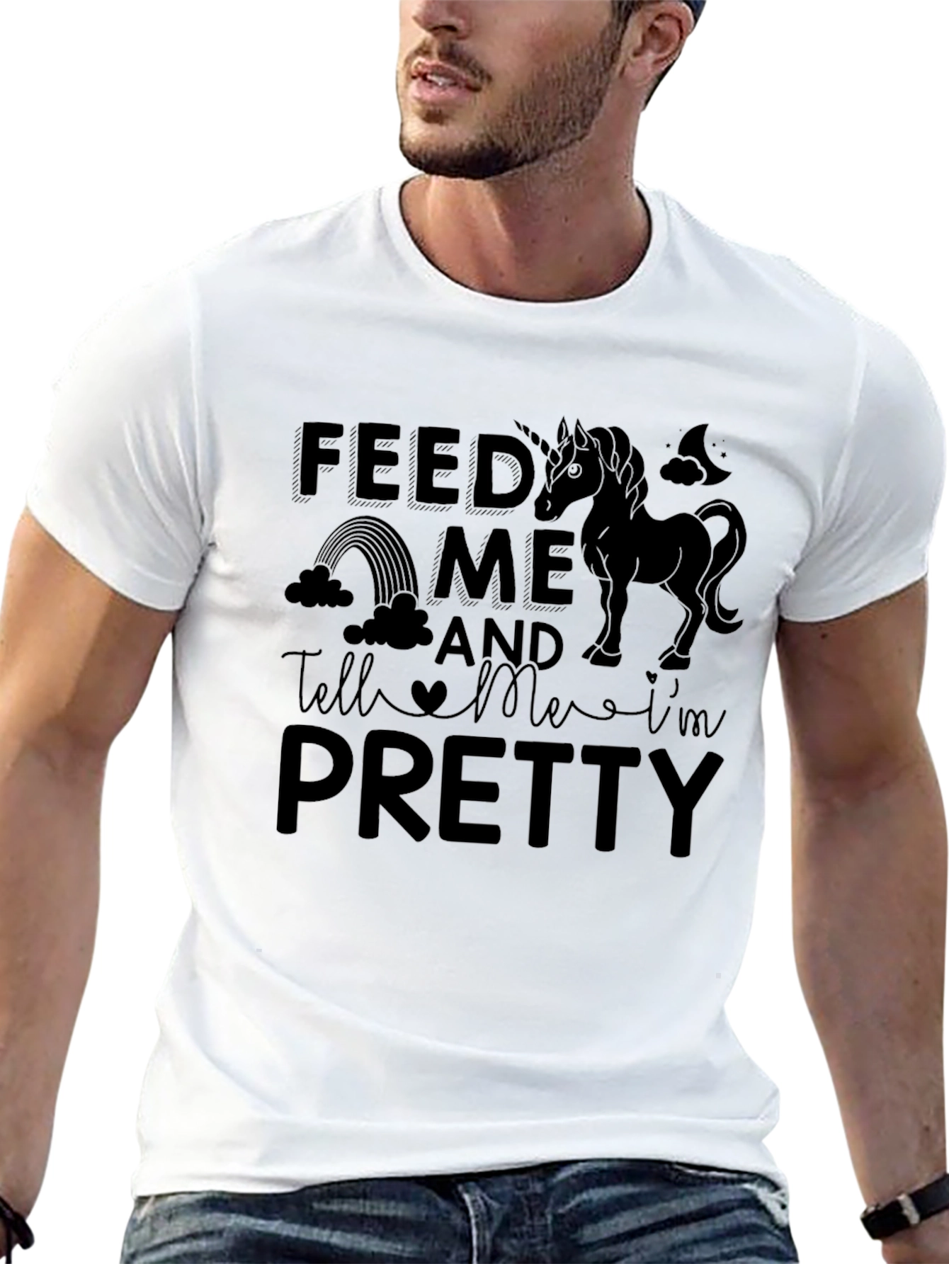 Feed Me and Tell Me Im Pretty T-Shirt