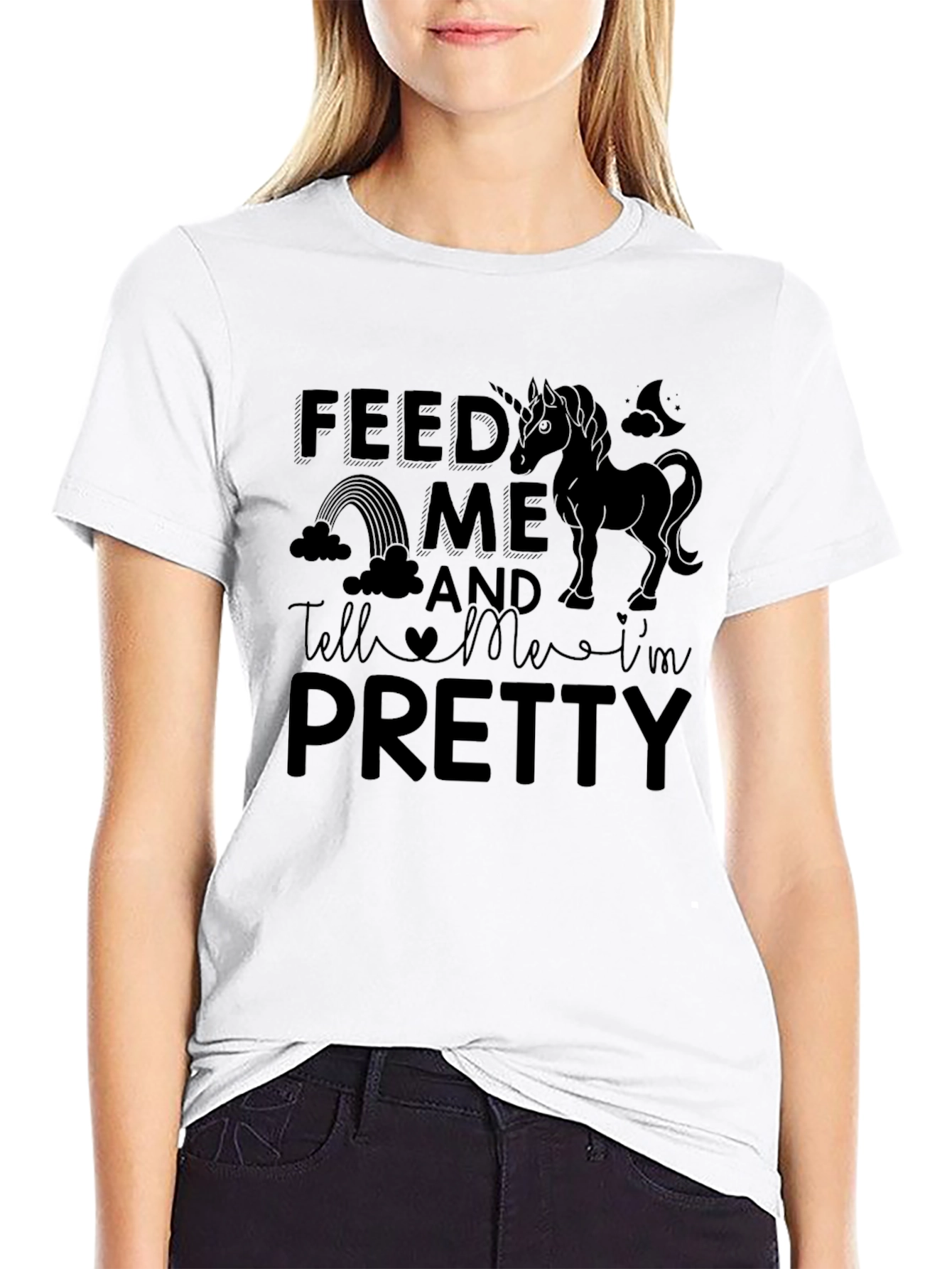 Feed Me and Tell Me Im Pretty T-Shirt