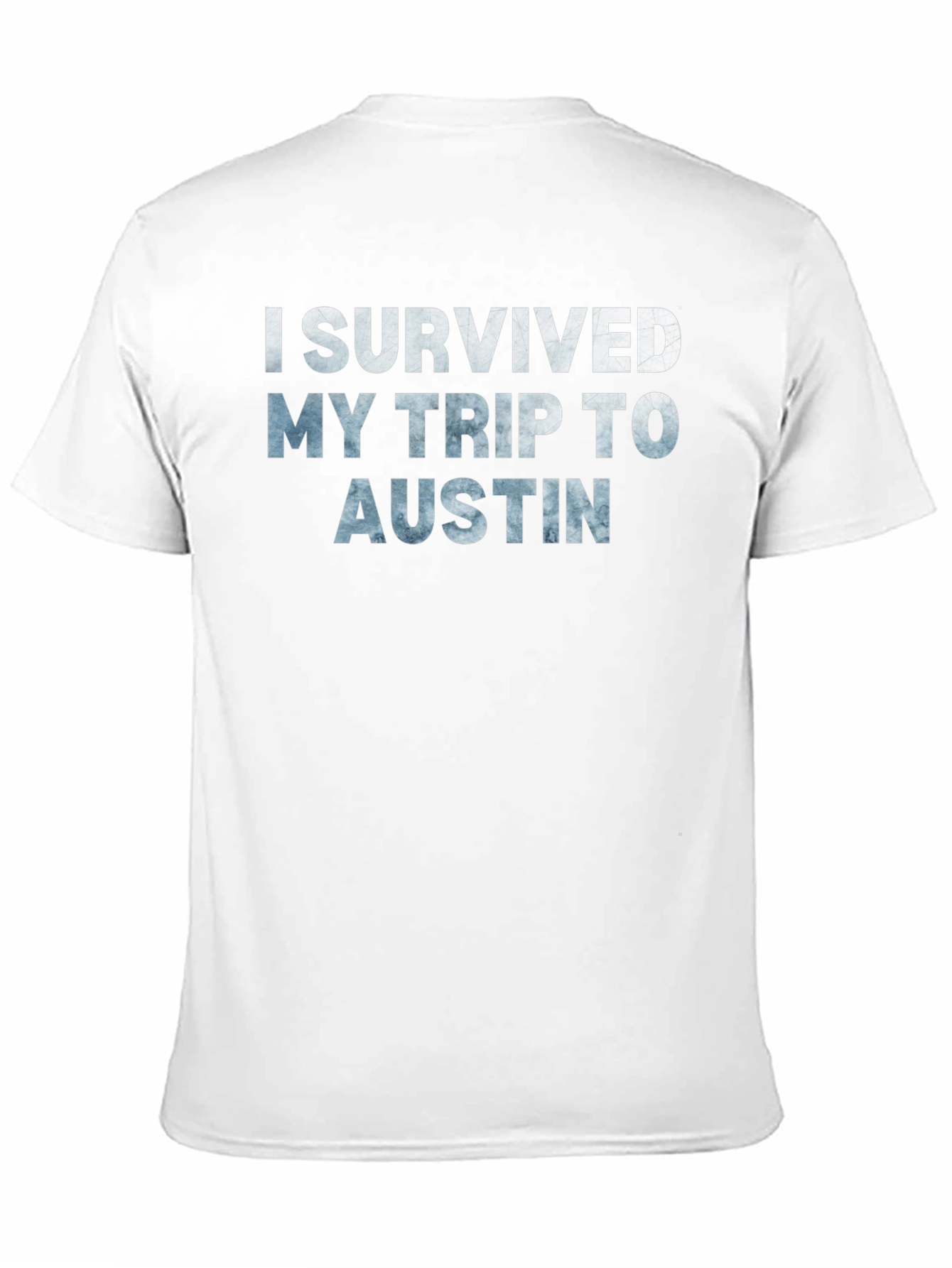 I Survived My Trip to Austin Graphic T-Shirt