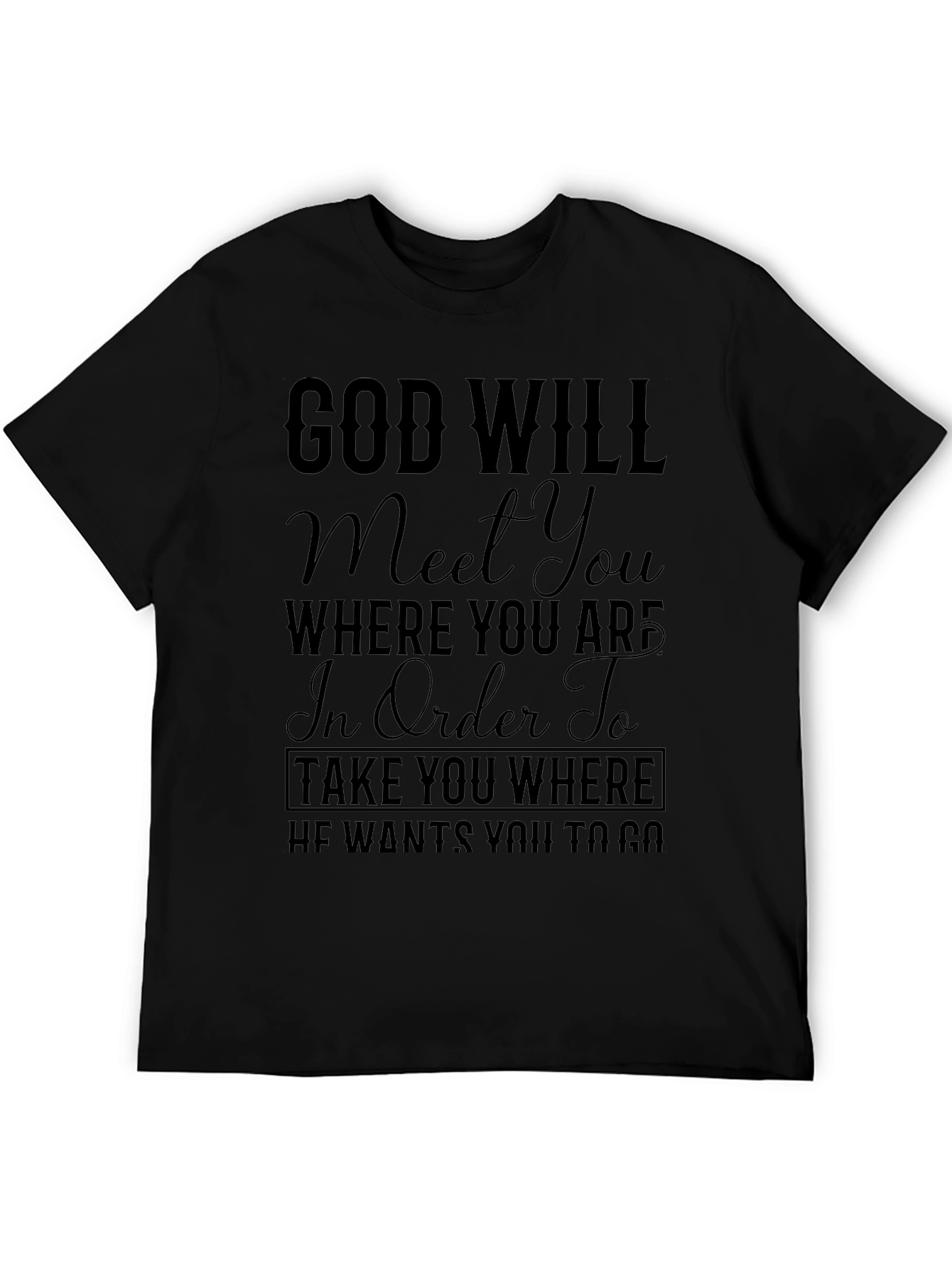 God Will Meet You T-Shirt Religious Christian Faith
