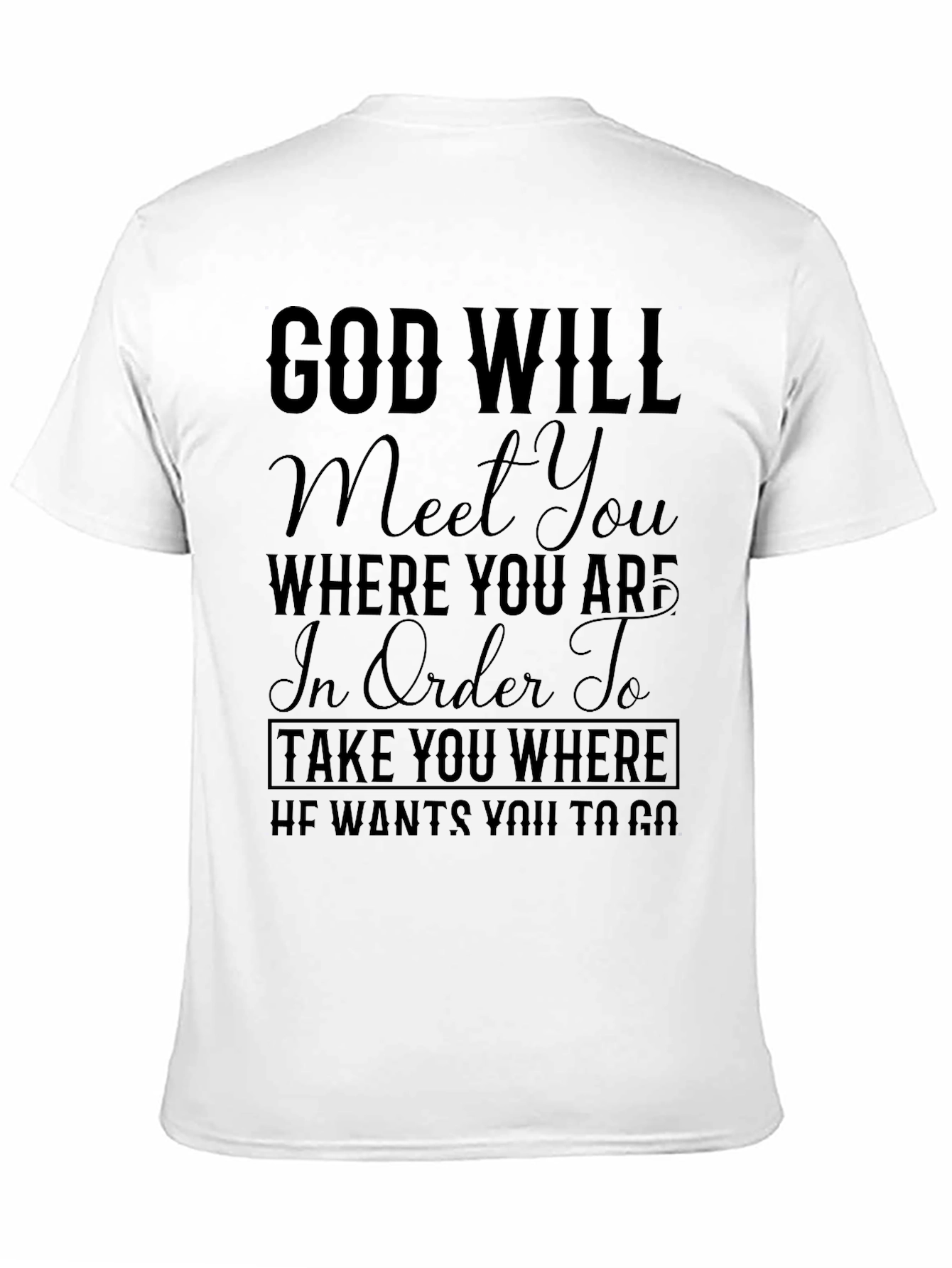God Will Meet You T-Shirt Religious Christian Faith
