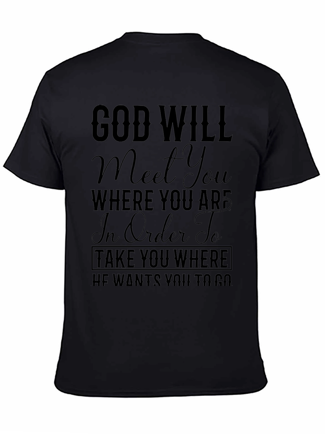 God Will Meet You T-Shirt Religious Christian Faith