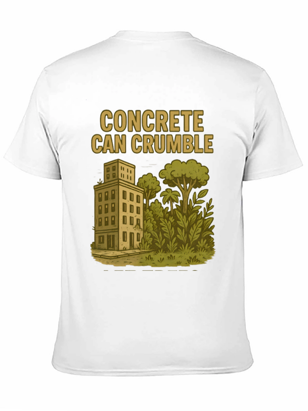 Concrete Can Crumble T-Shirt