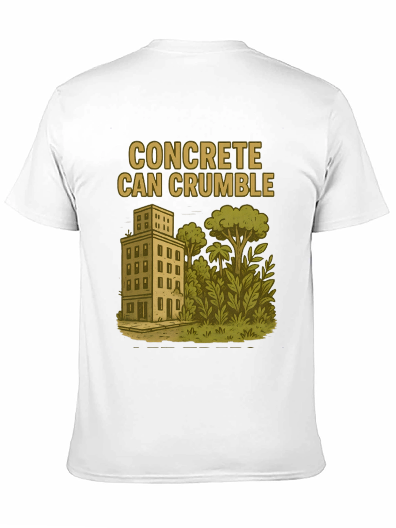 Concrete Can Crumble T-Shirt