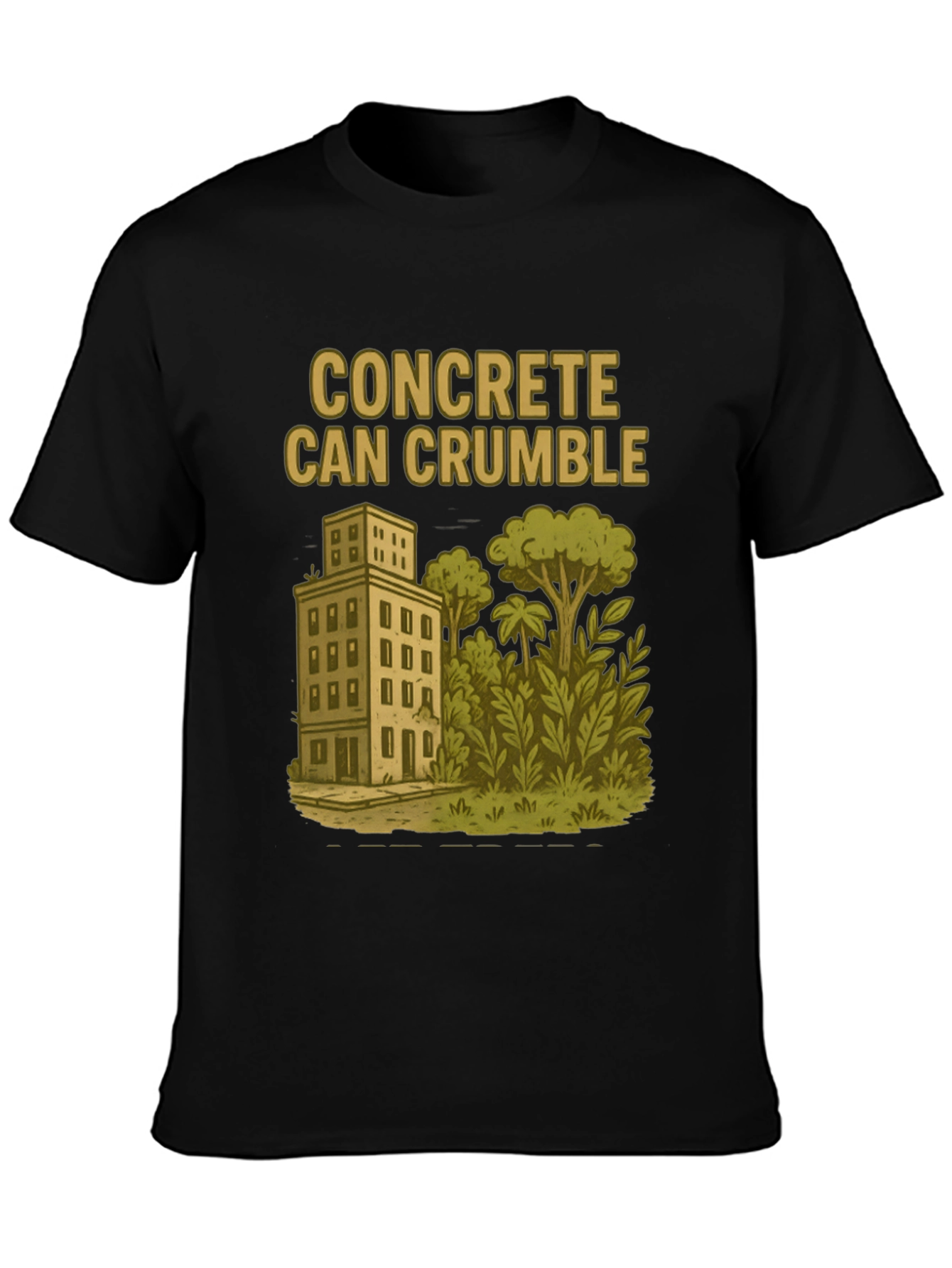 Concrete Can Crumble T-Shirt