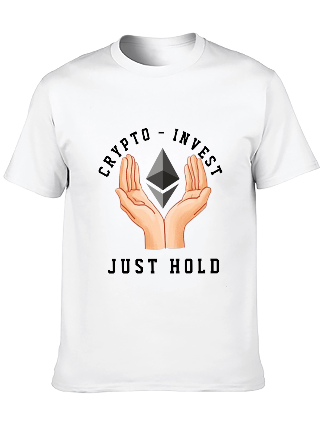 Crypto Invest - Just Hold T-Shirt