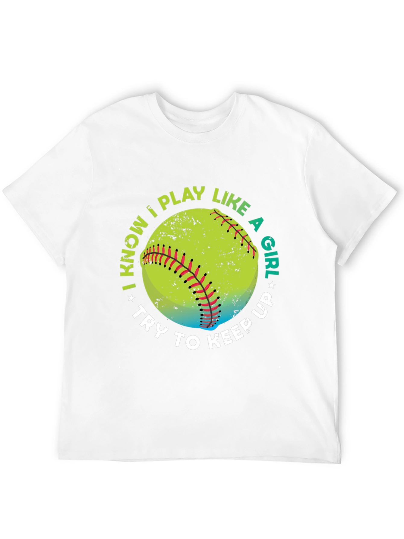 I Know I Play Like A Girl Softball T-Shirt