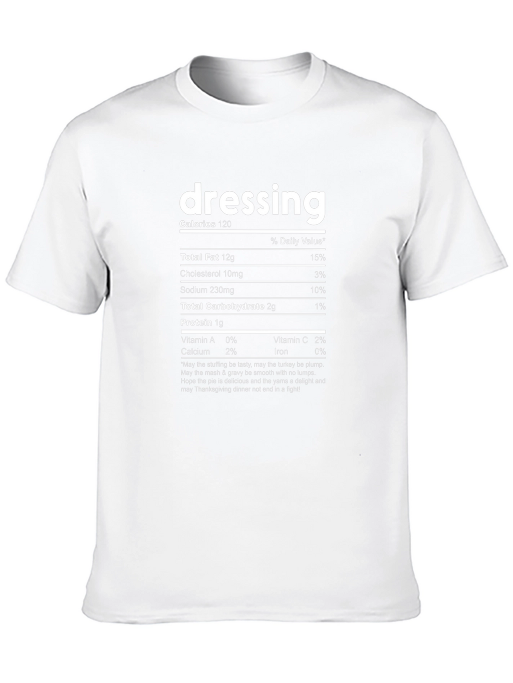 Dressing Nutrition Facts Black T-Shirt Thanksgiving