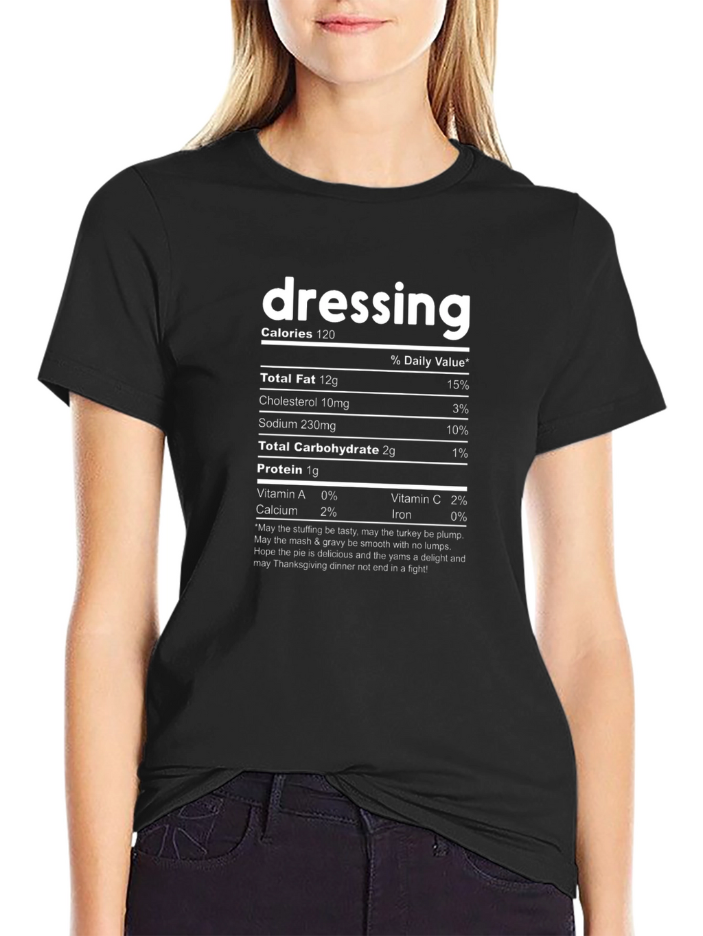 Dressing Nutrition Facts Black T-Shirt Thanksgiving