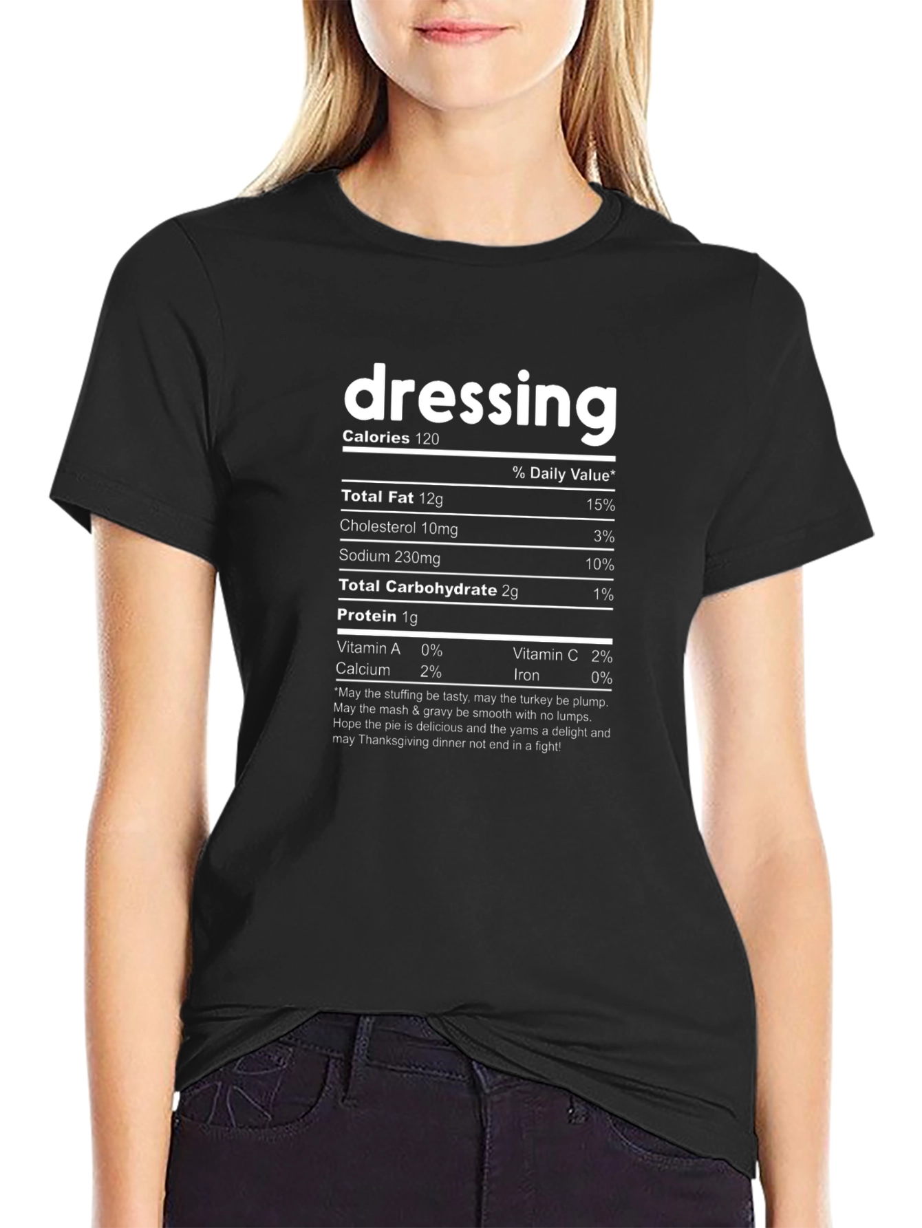 Dressing Nutrition Facts Black T-Shirt Thanksgiving