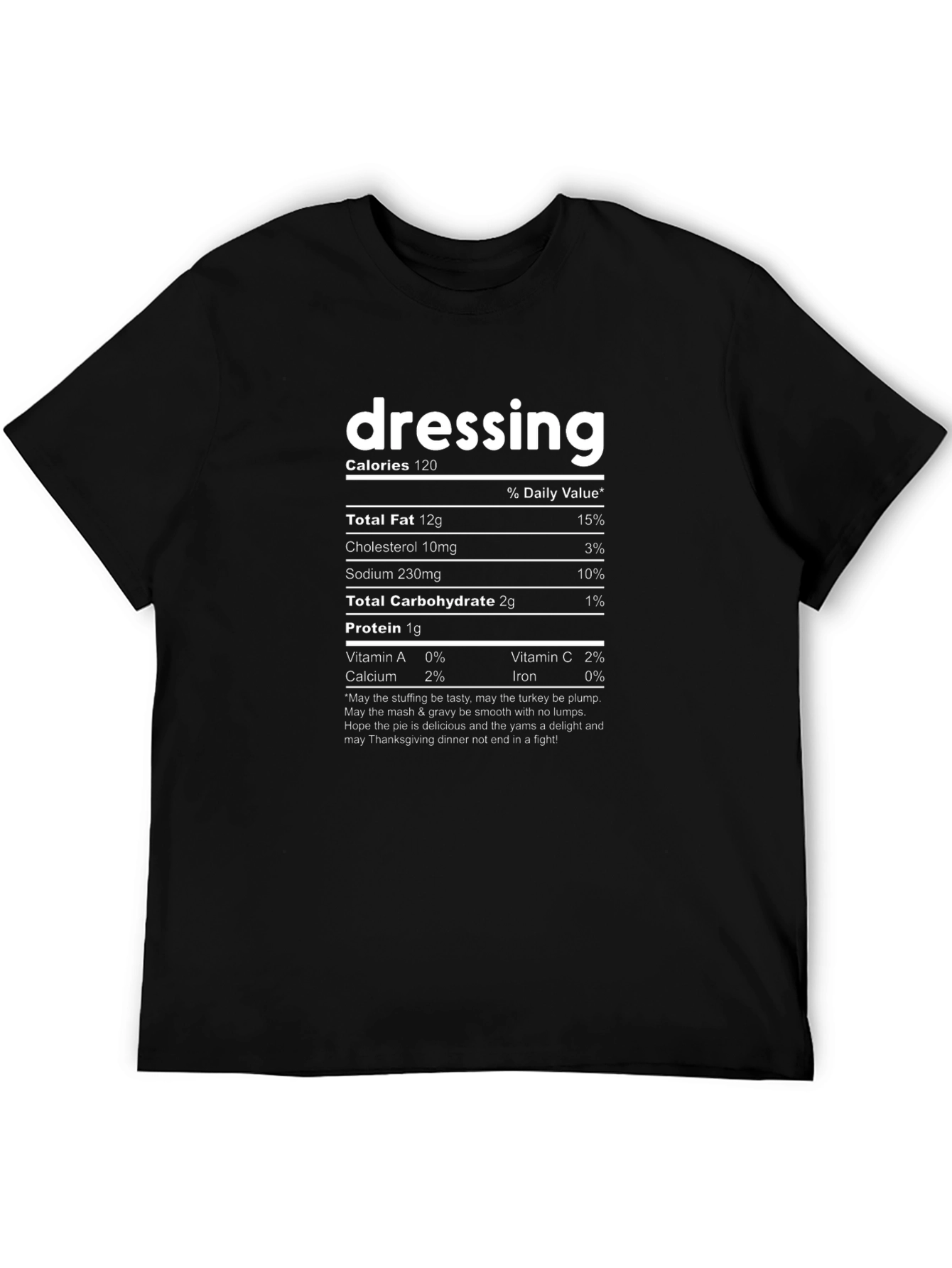 Dressing Nutrition Facts Black T-Shirt Thanksgiving